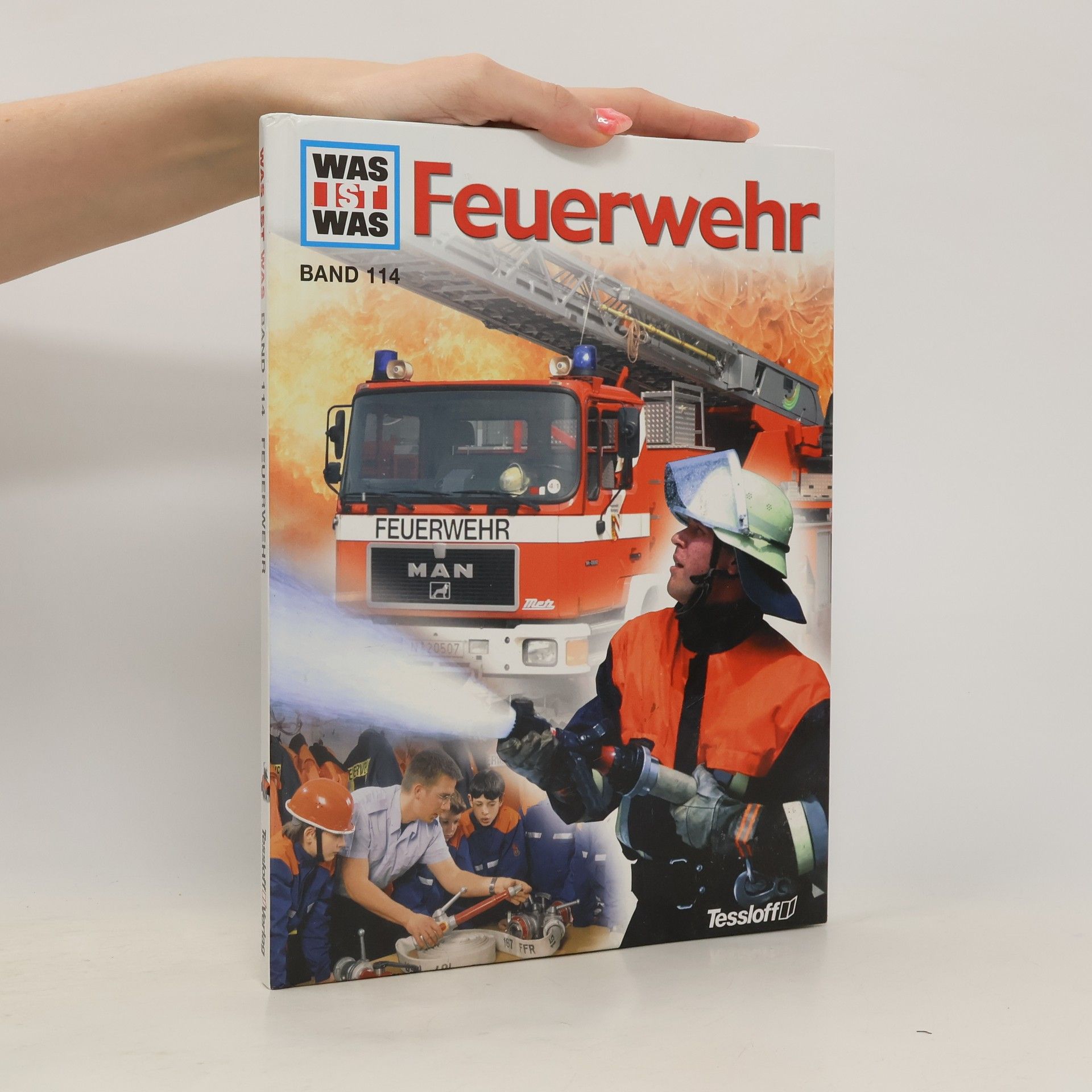 Was ist das. Feuerwehr. Band 114
