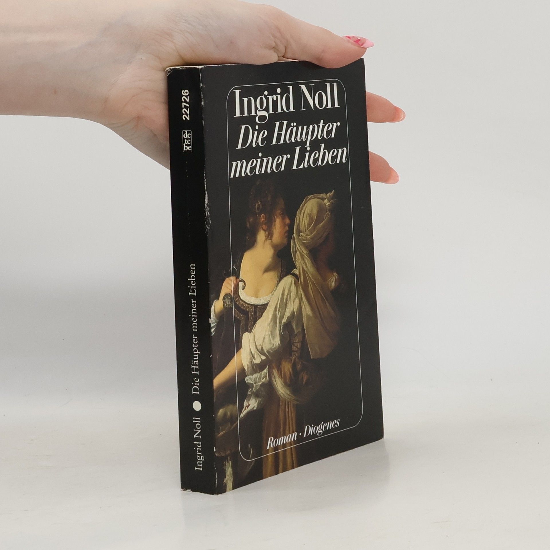 Ingrid Noll Die Häupter meiner Lieben