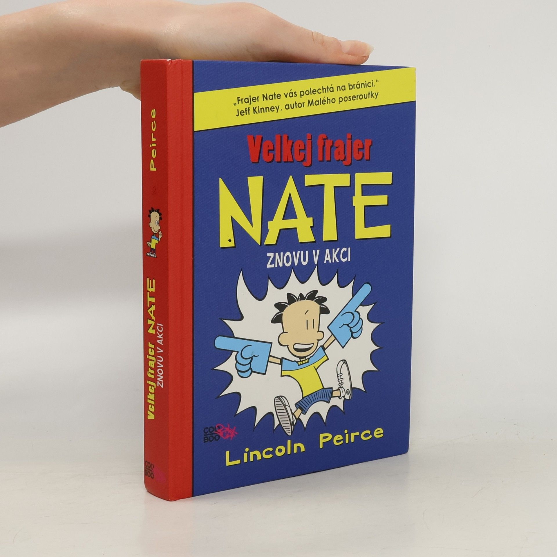 Lincoln Peirce Velkej frajer Nate znovu v akci