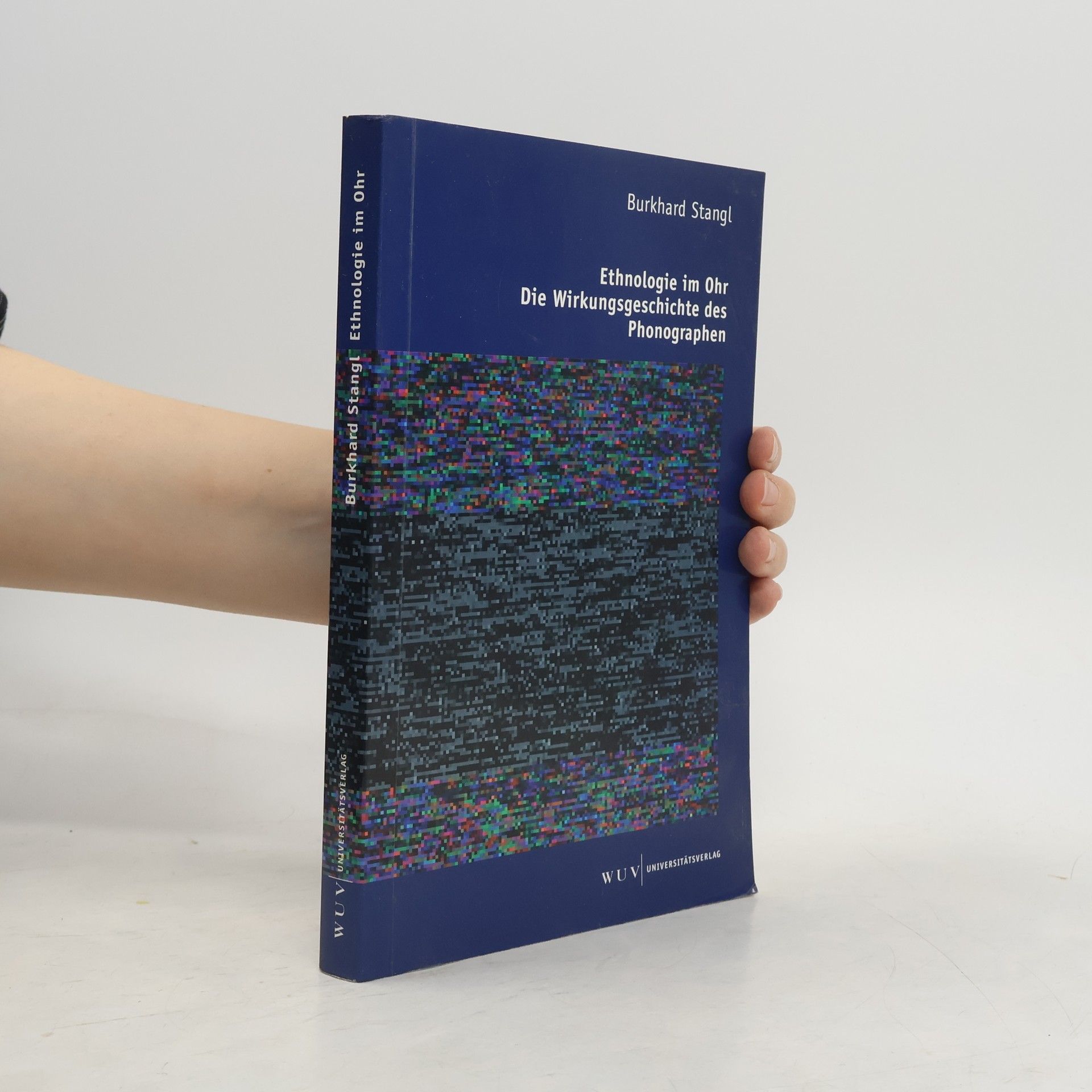 Burkhard Stangl Ethnologie im Ohr