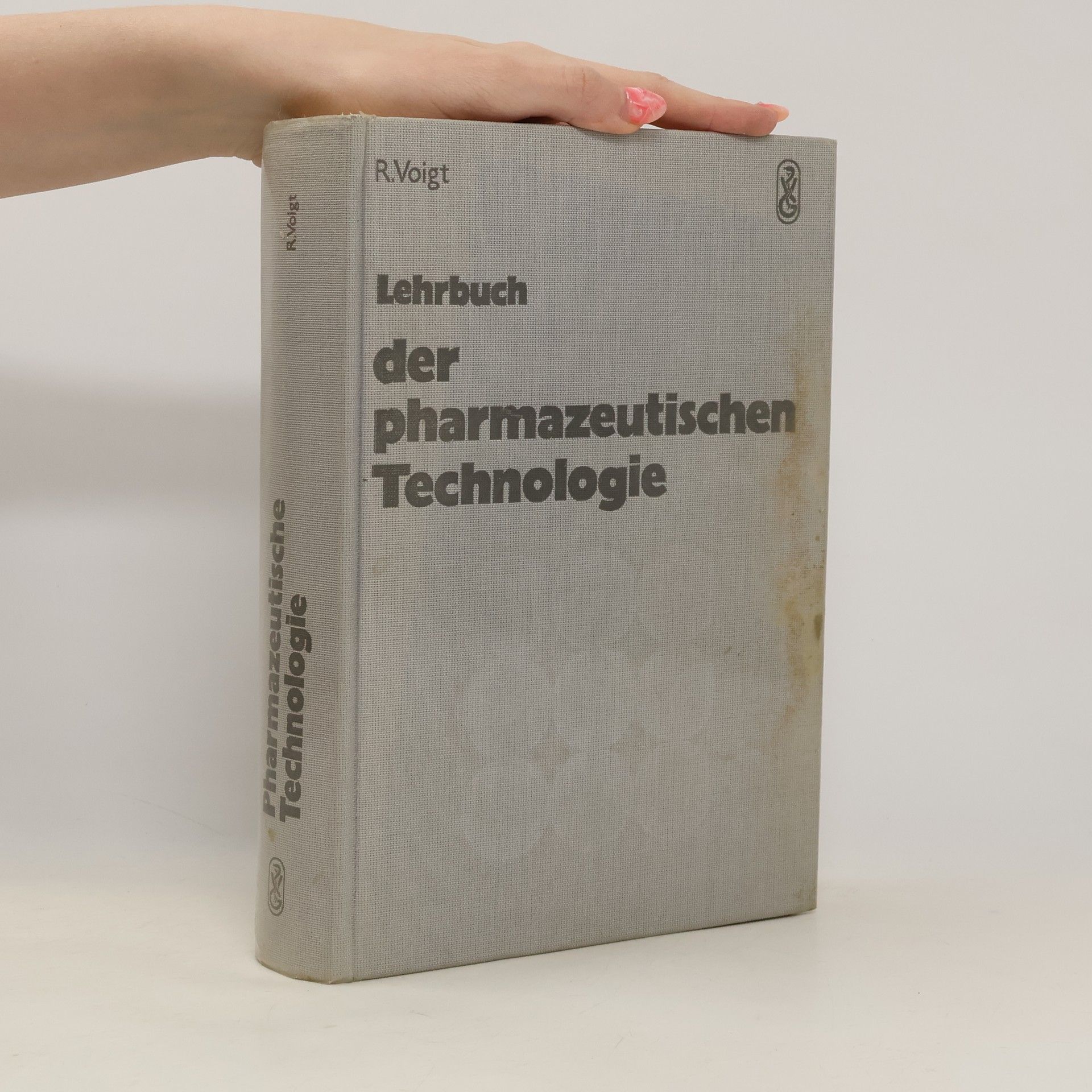 Rudolf Voigt Lehrbuch der pharmazeutischen Technologie