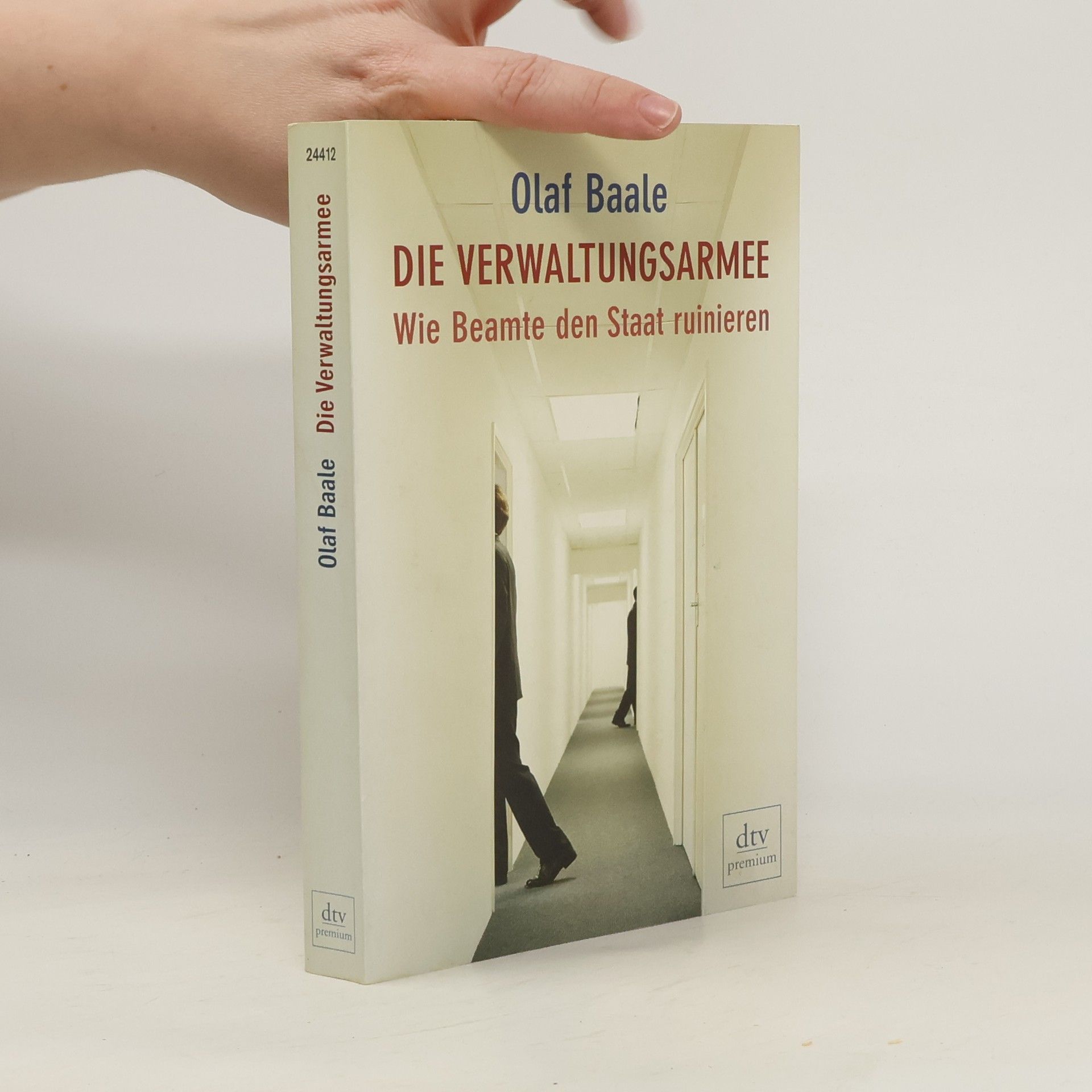 Olaf Baale Die Verwaltungsarmee