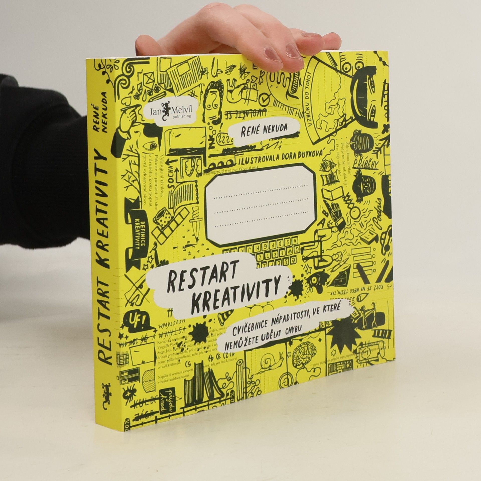 Restart kreativity: Cvičebnice nápaditosti, ve které nemůžete udělat chybu