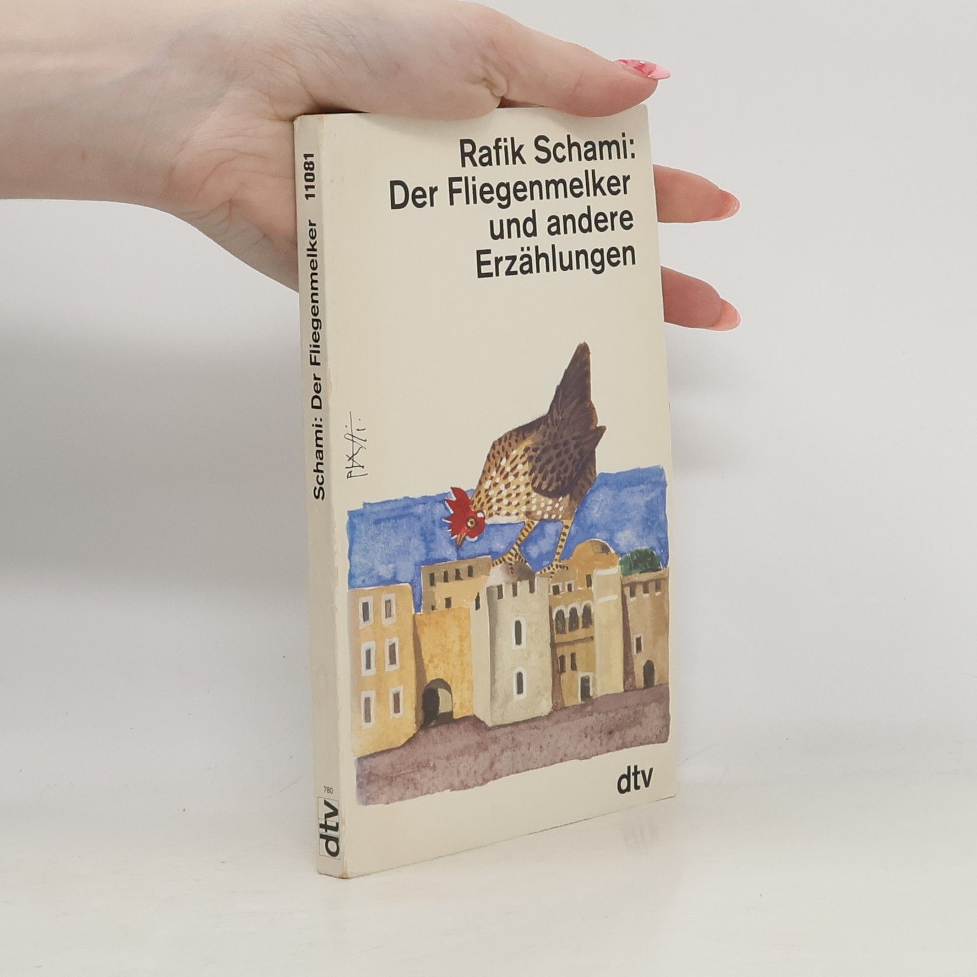 Rafik Schami Der Fliegenmelker