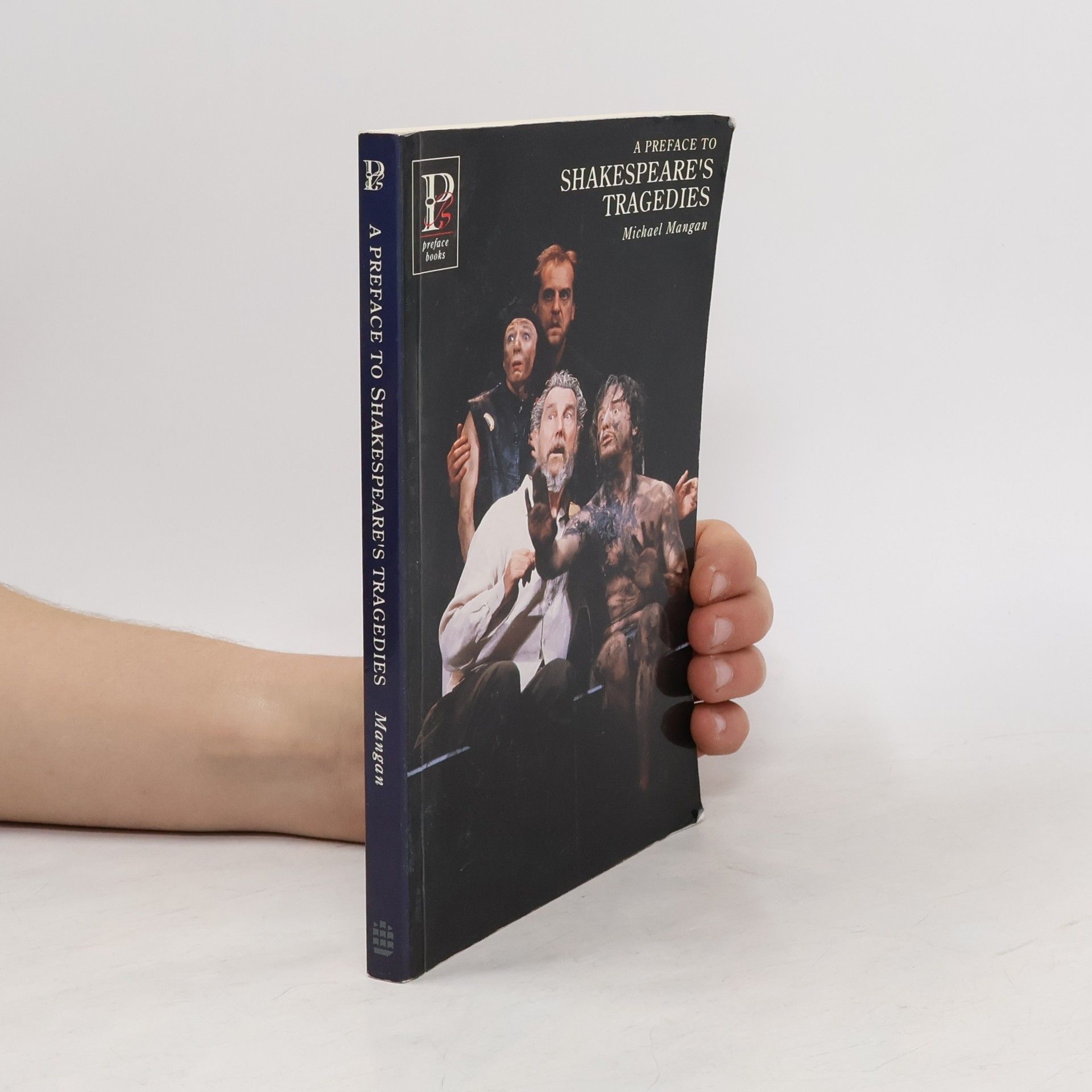 Michael Mangan A Preface to Shakespeare's Tragedies