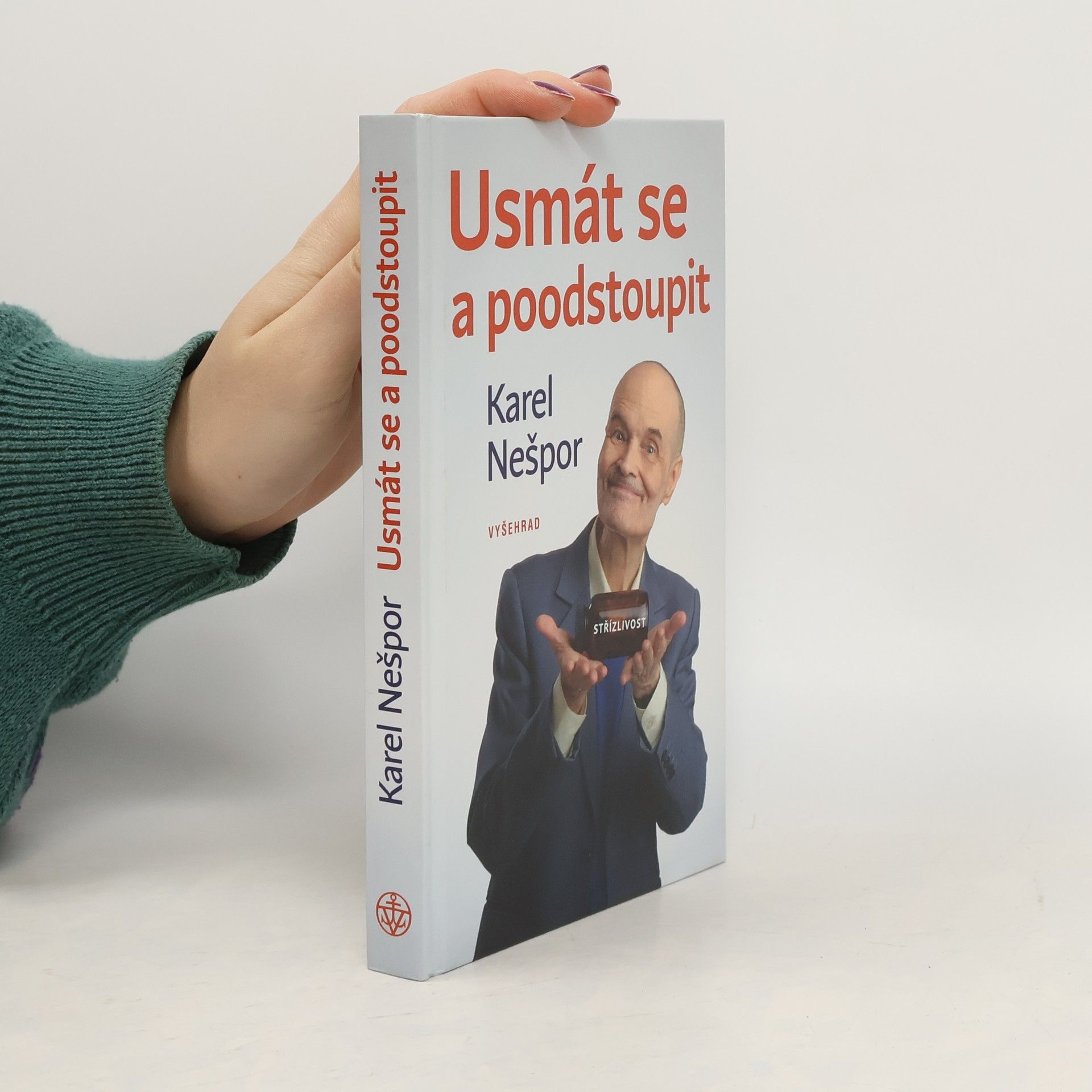 Karel Nešpor Usmát se a poodstoupit