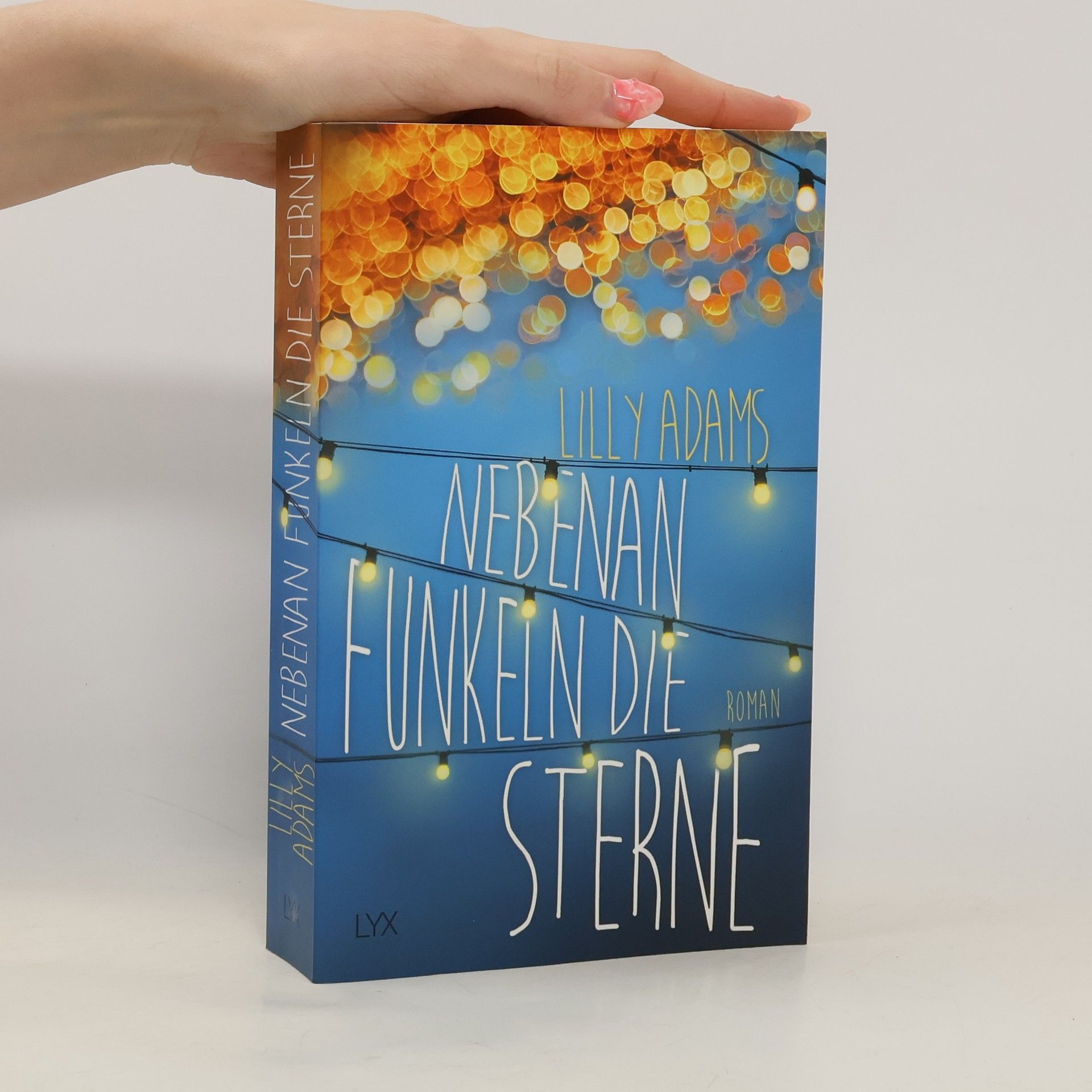 Lilly Adams Nebenan funkeln die Sterne
