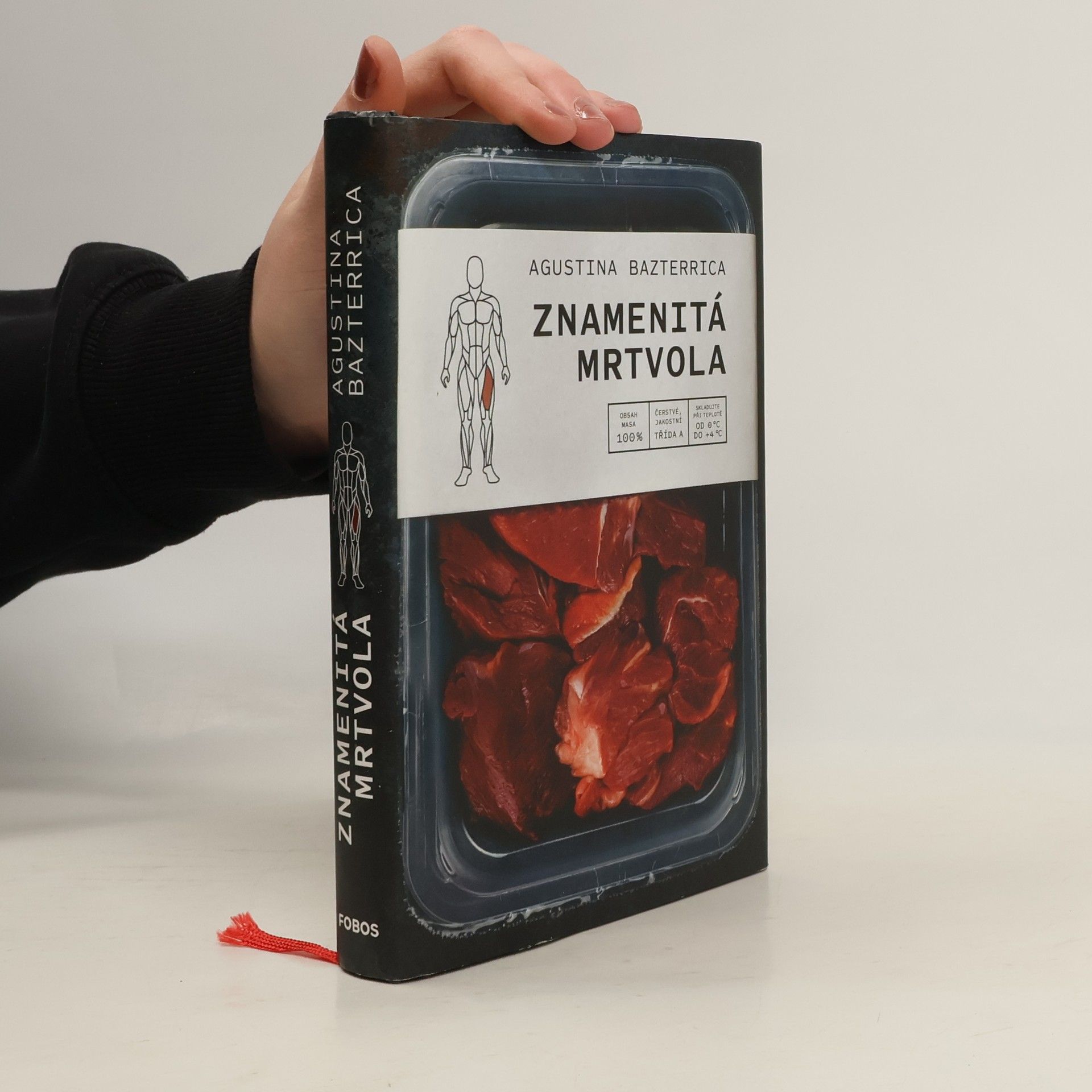 Agustina Bazterrica Znamenitá mrtvola