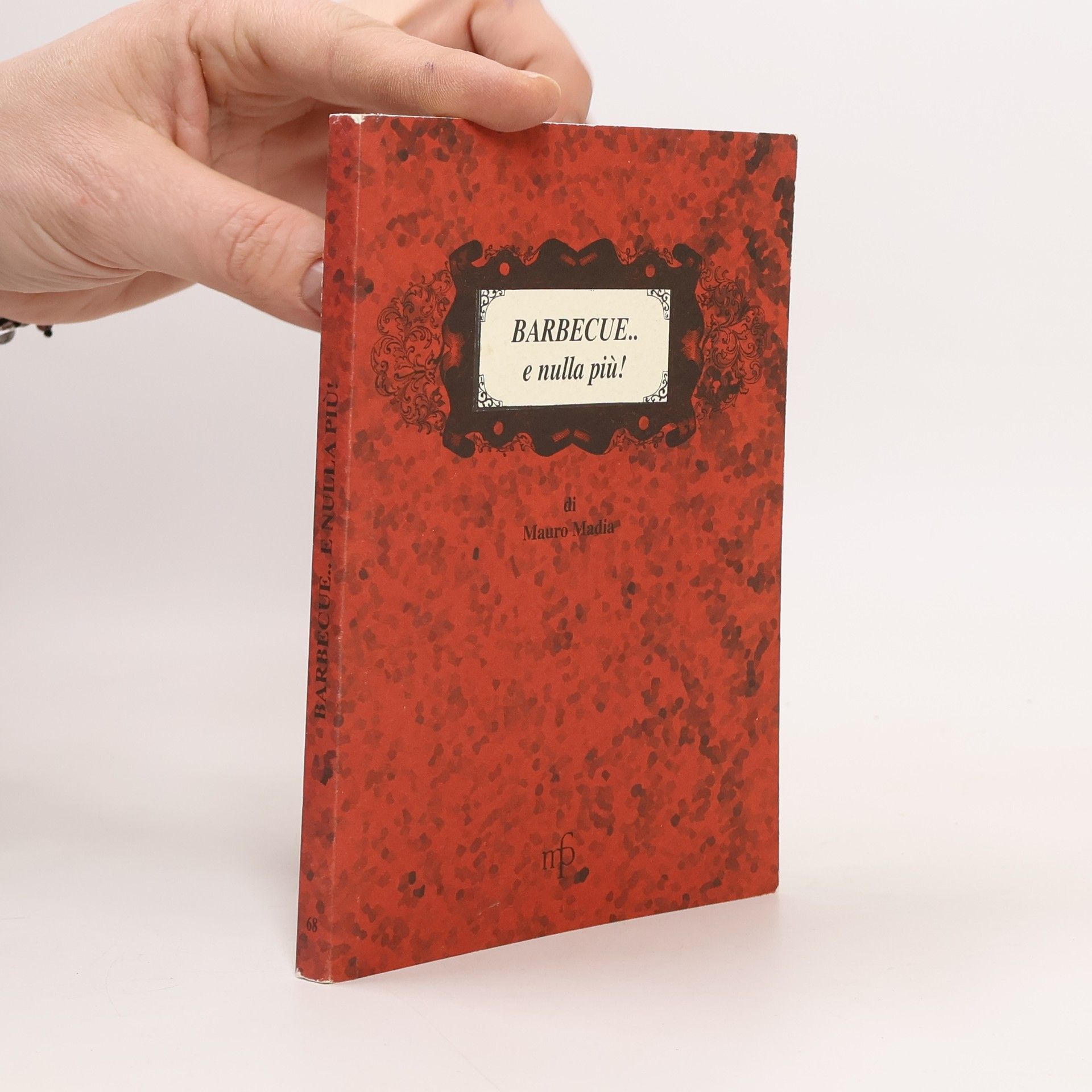 Mauro Madia Barbecue... e nulla più!