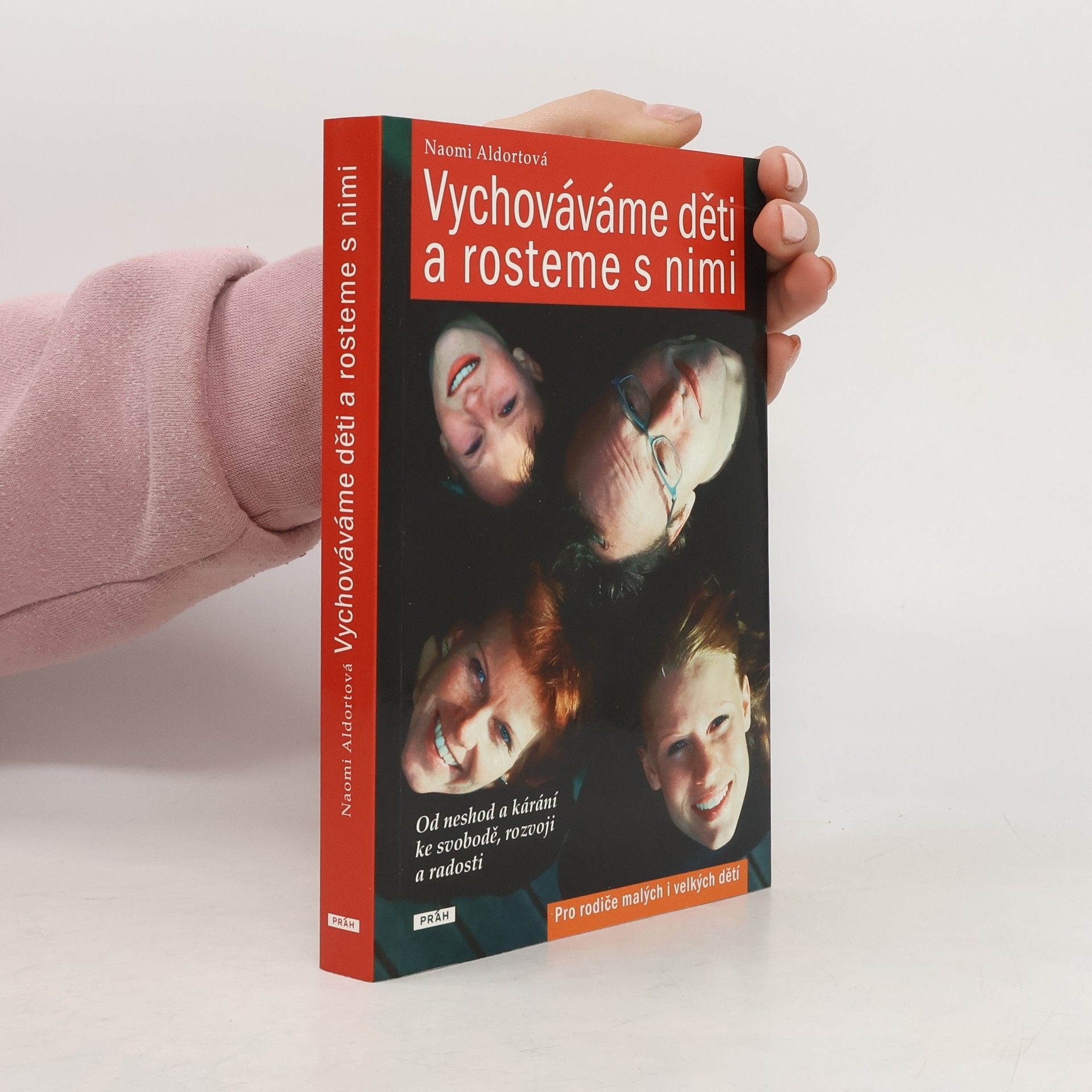 Naomi Aldort Vychováváme děti a rosteme s nimi