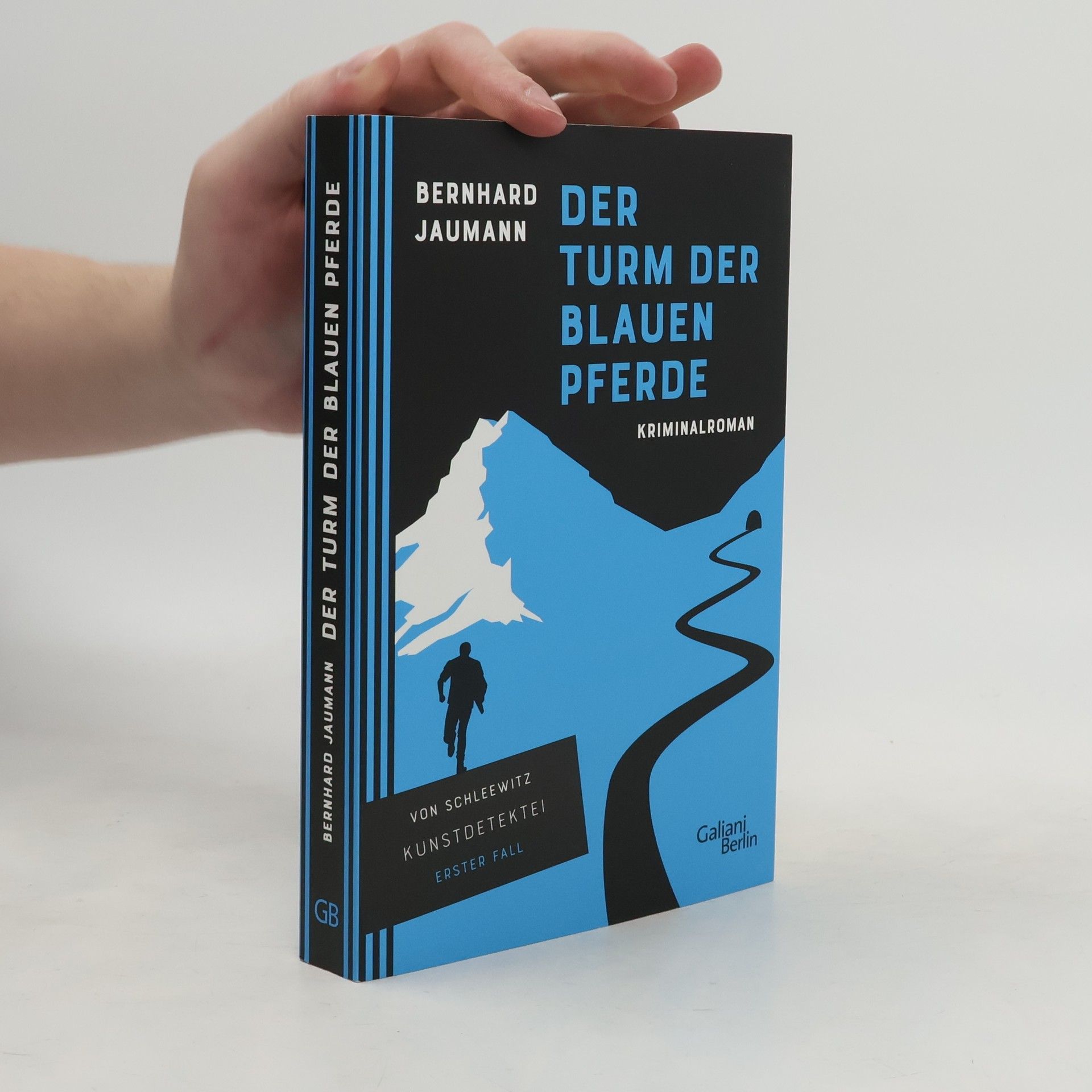 Bernhard Jaumann Der Turm der blauen Pferde