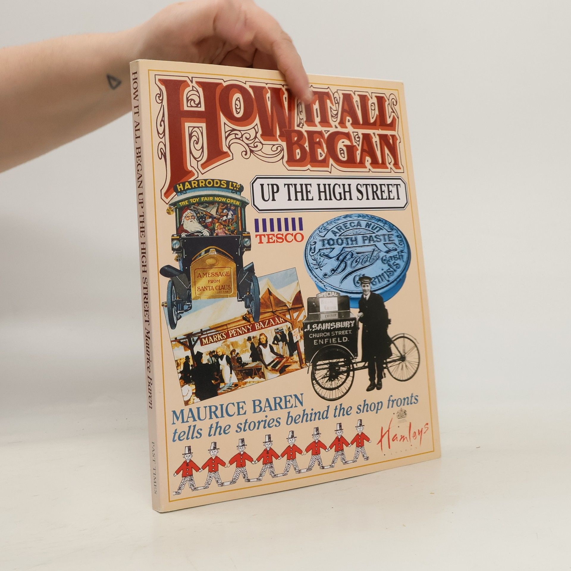 Maurice E. Baren How It All Began Up the High Street