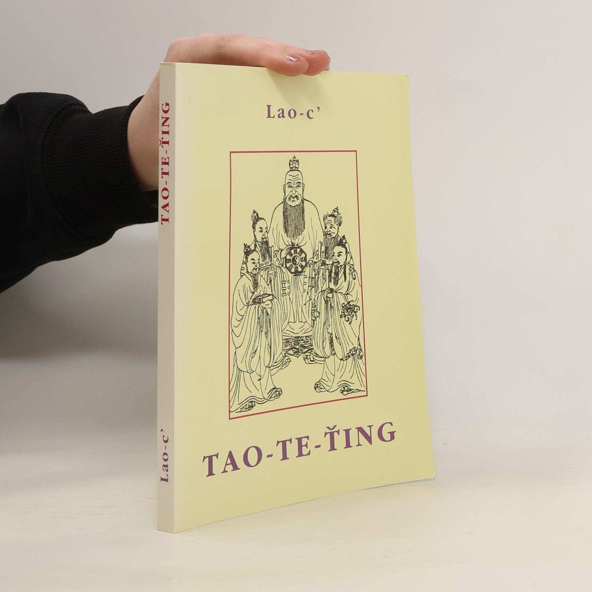 Lao-c' Tao-te-ťing : kniha o tao a ctnosti