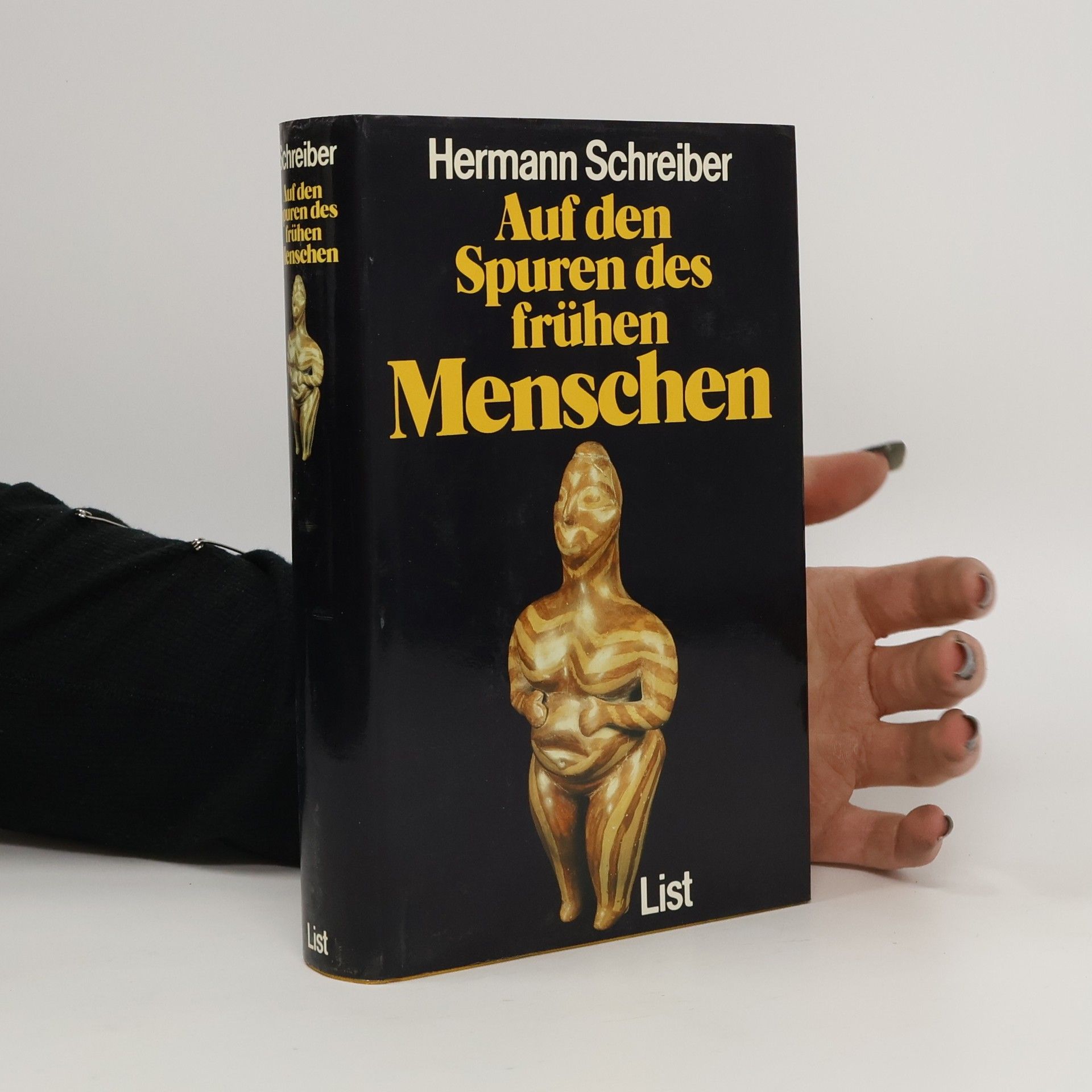 Hermann Schreiber Auf den Spuren des frühen Menschen