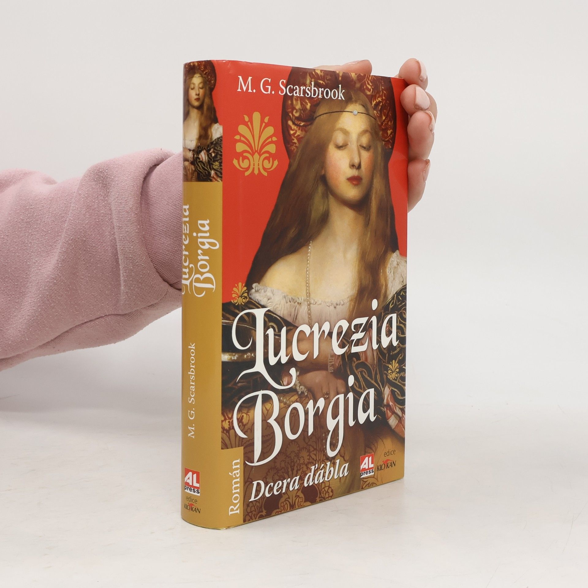 Matthew Graham Scarsbrook Lucrezia Borgia - Dcera ďábla