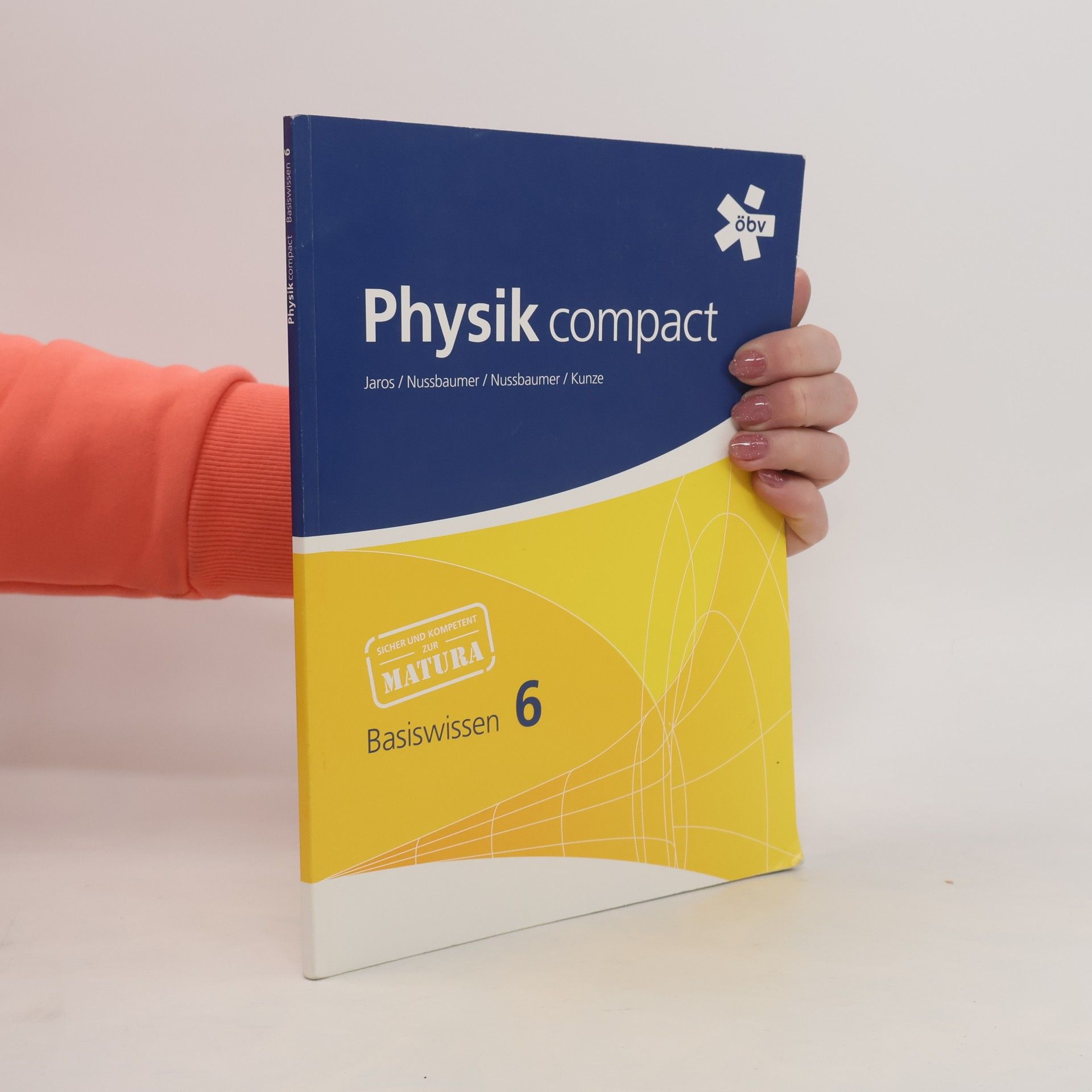 Kolektiv autorů Physik Compact. Basiswissen 6