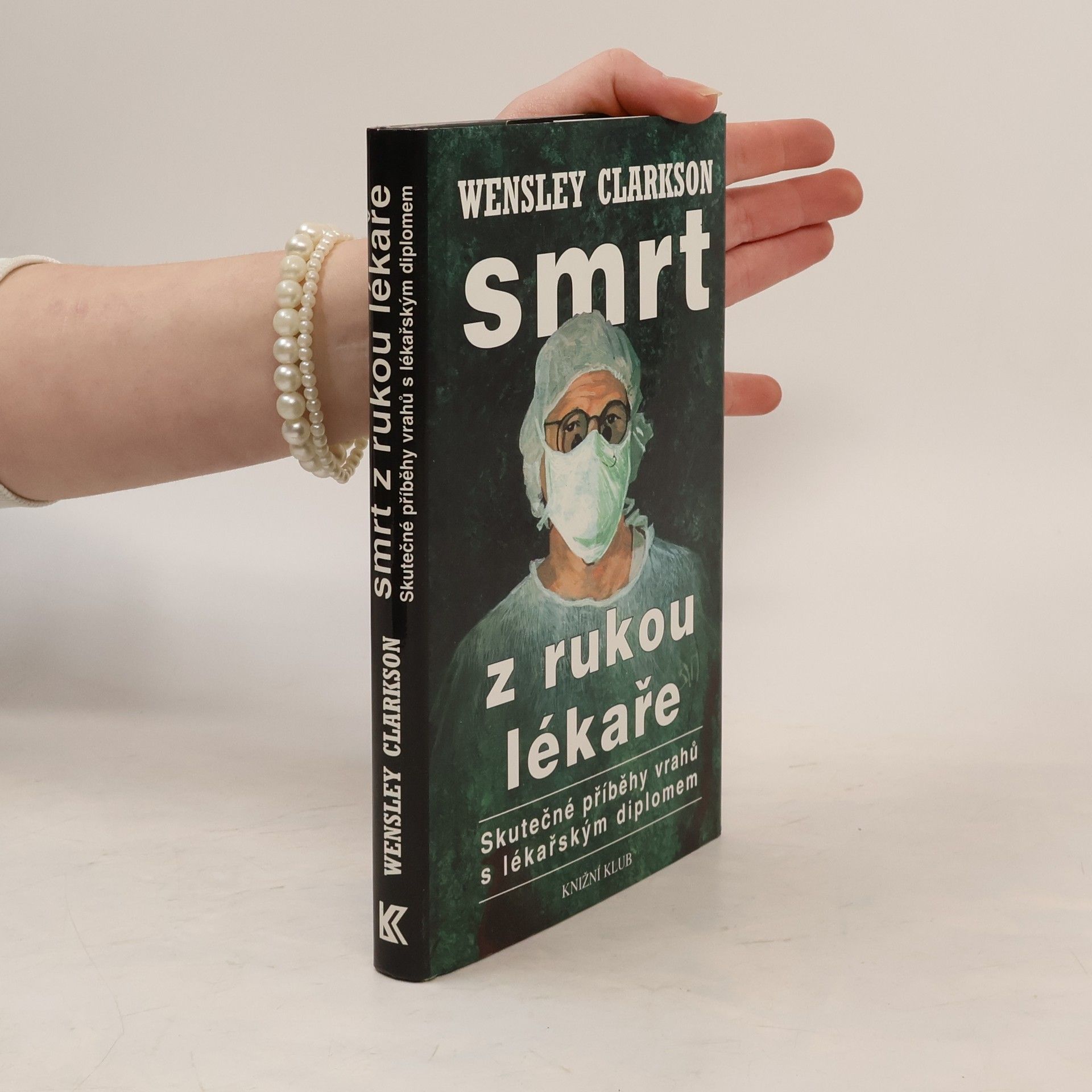Wensley Clarkson Smrt z rukou lékaře