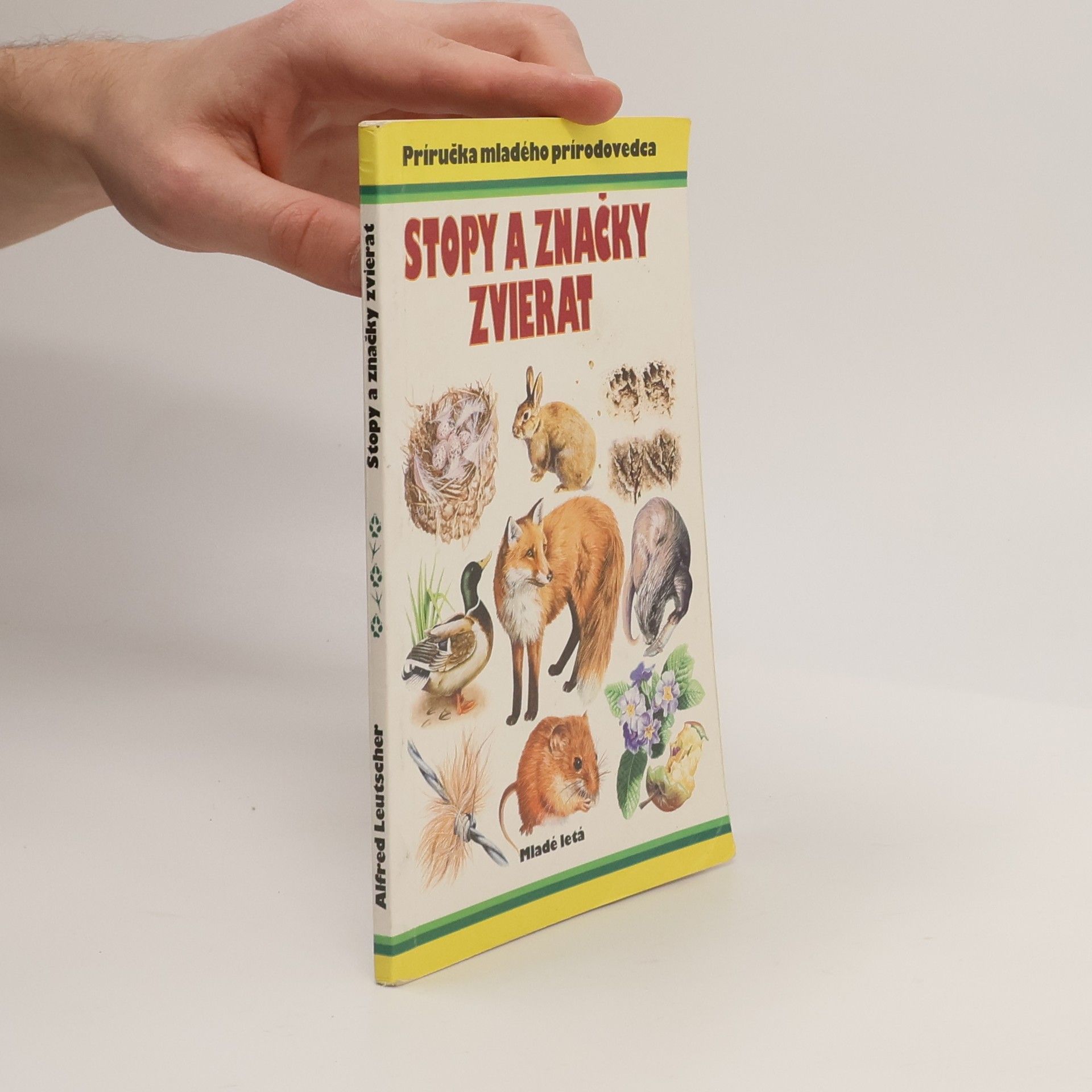 Alfred Leutscher Prirucka mladeho prirodovedca Stopy a znacky zvierat