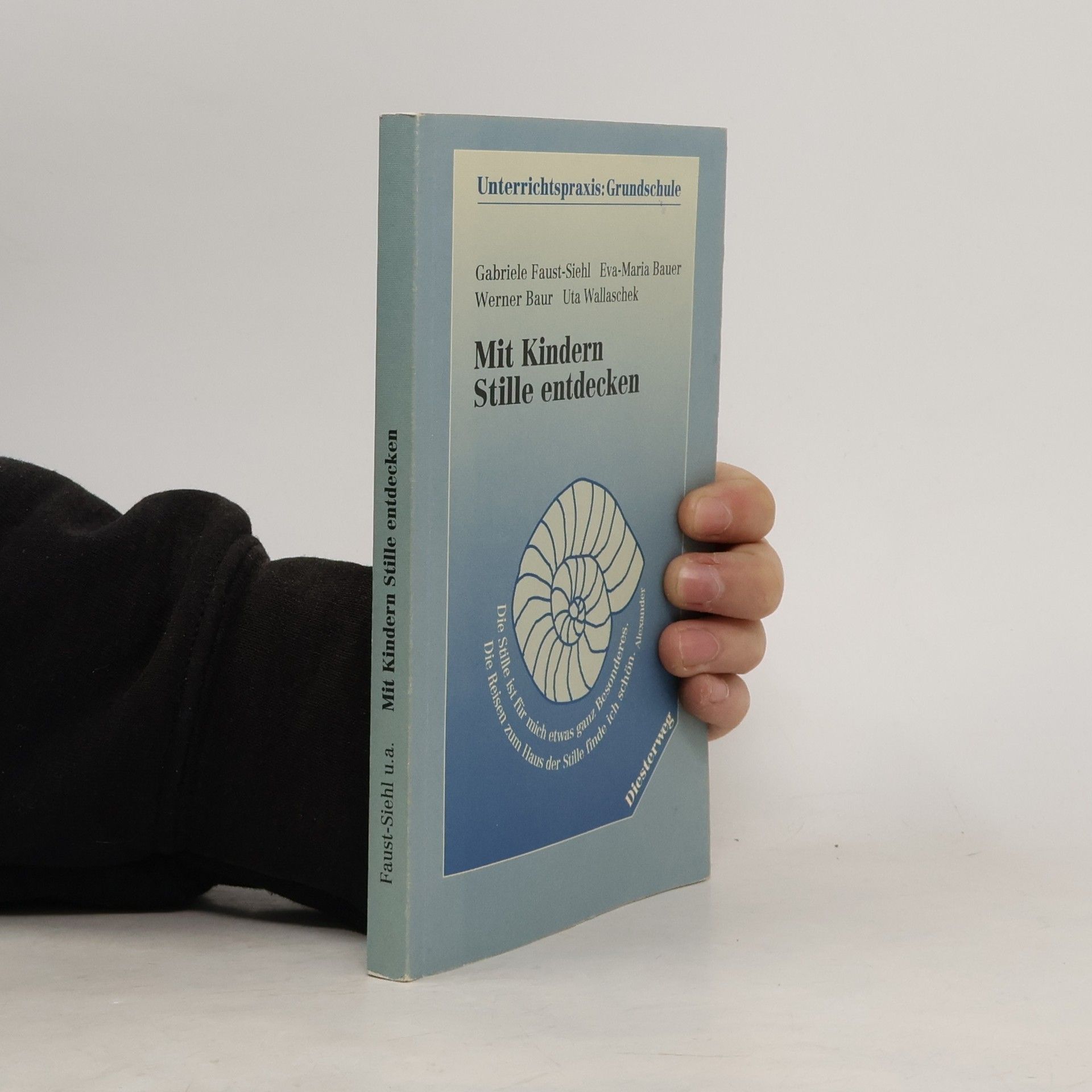 Gabriele Faust-Siehl Mit Kindern Stille entdecken