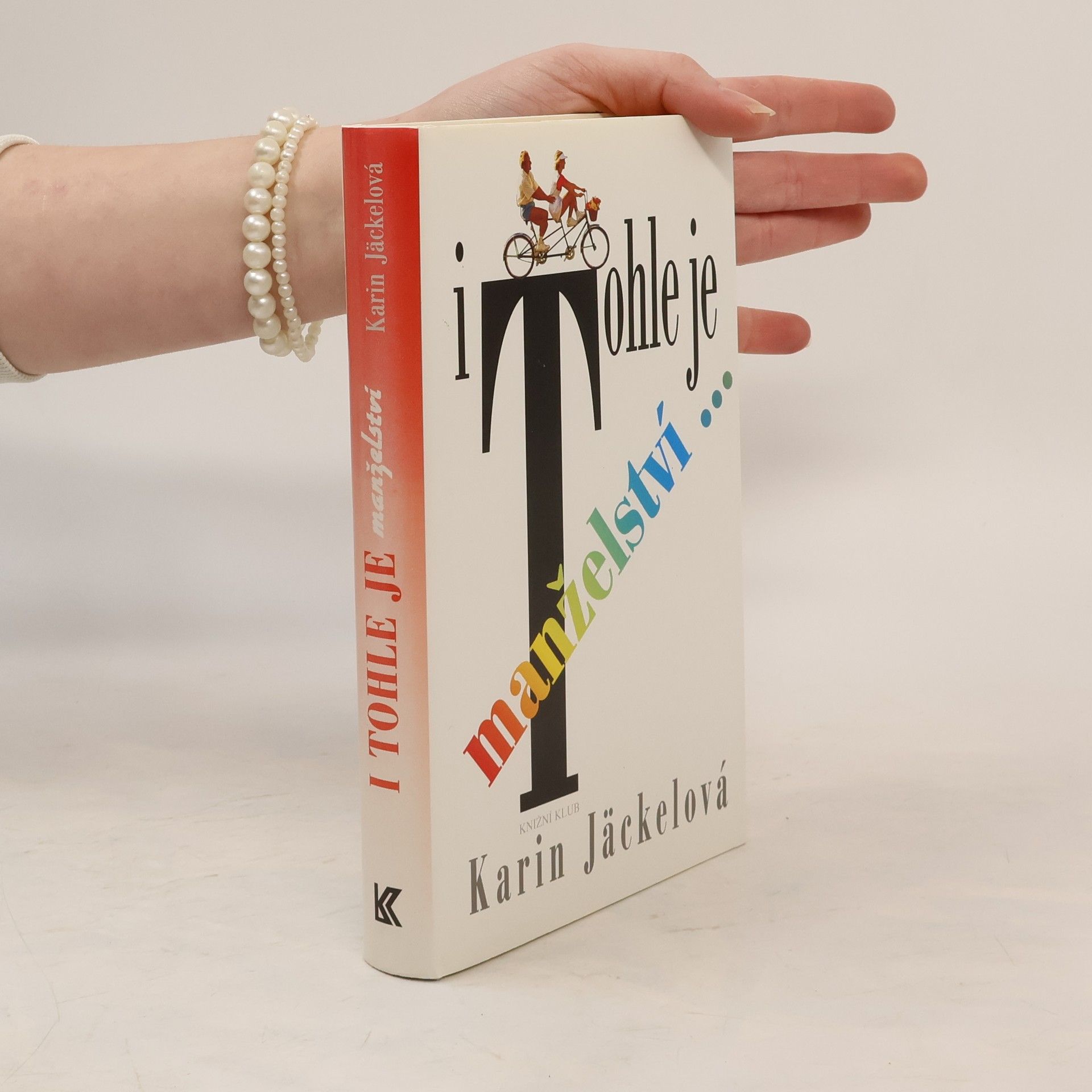 Karin Jäckel I tohle je manželství...