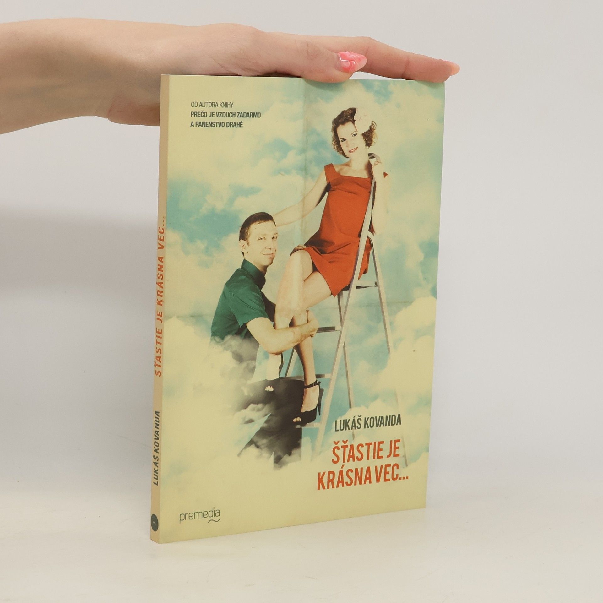 Šťastie je krásna vec...