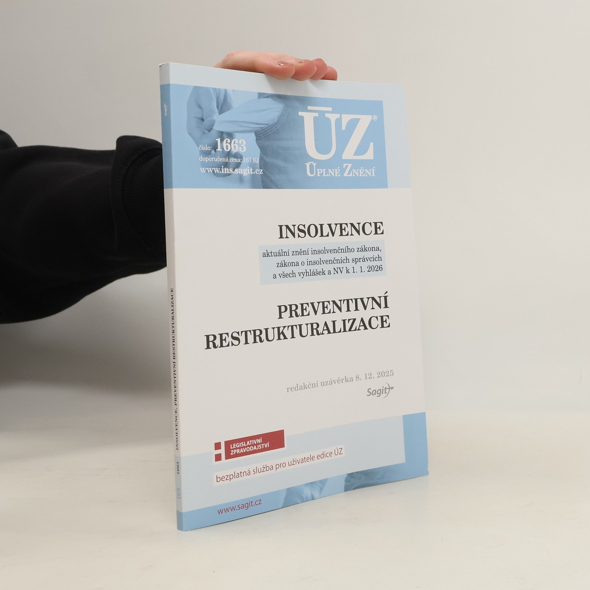 Kolektiv autorů Insolvence. aktuální změny insolvenčního zákona, zákona o insolvenčních správcích a všech vyhlášek a NV k 1.1.2026. Preventivní restrukturalizace