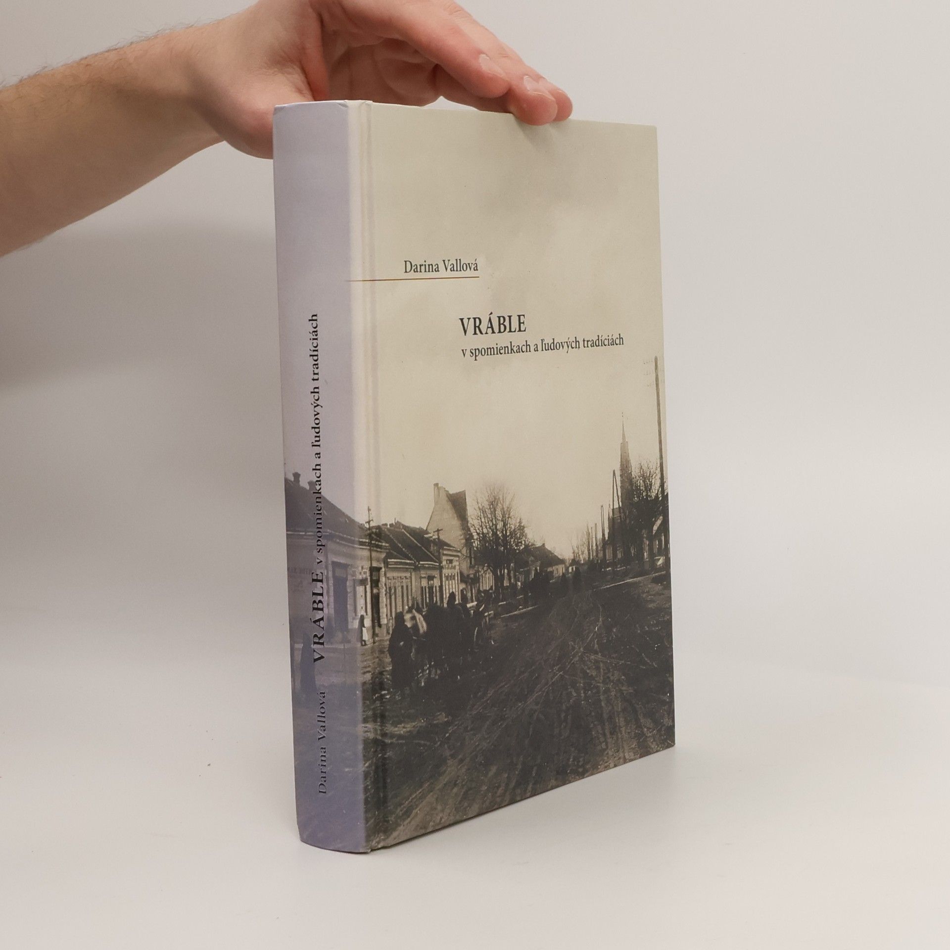 Darina Vallová Vráble v spomienkach a ľudových tradíciách