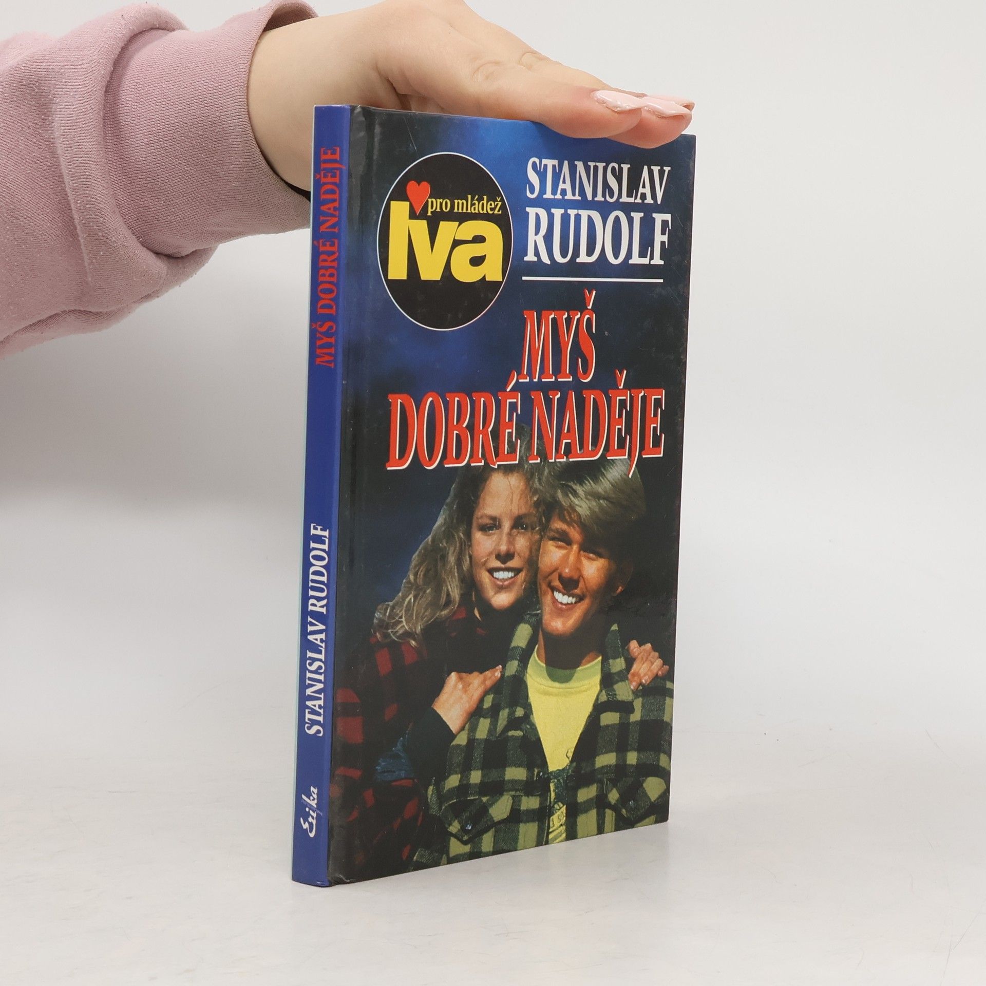 Stanislav Rudolf Myš dobré naděje