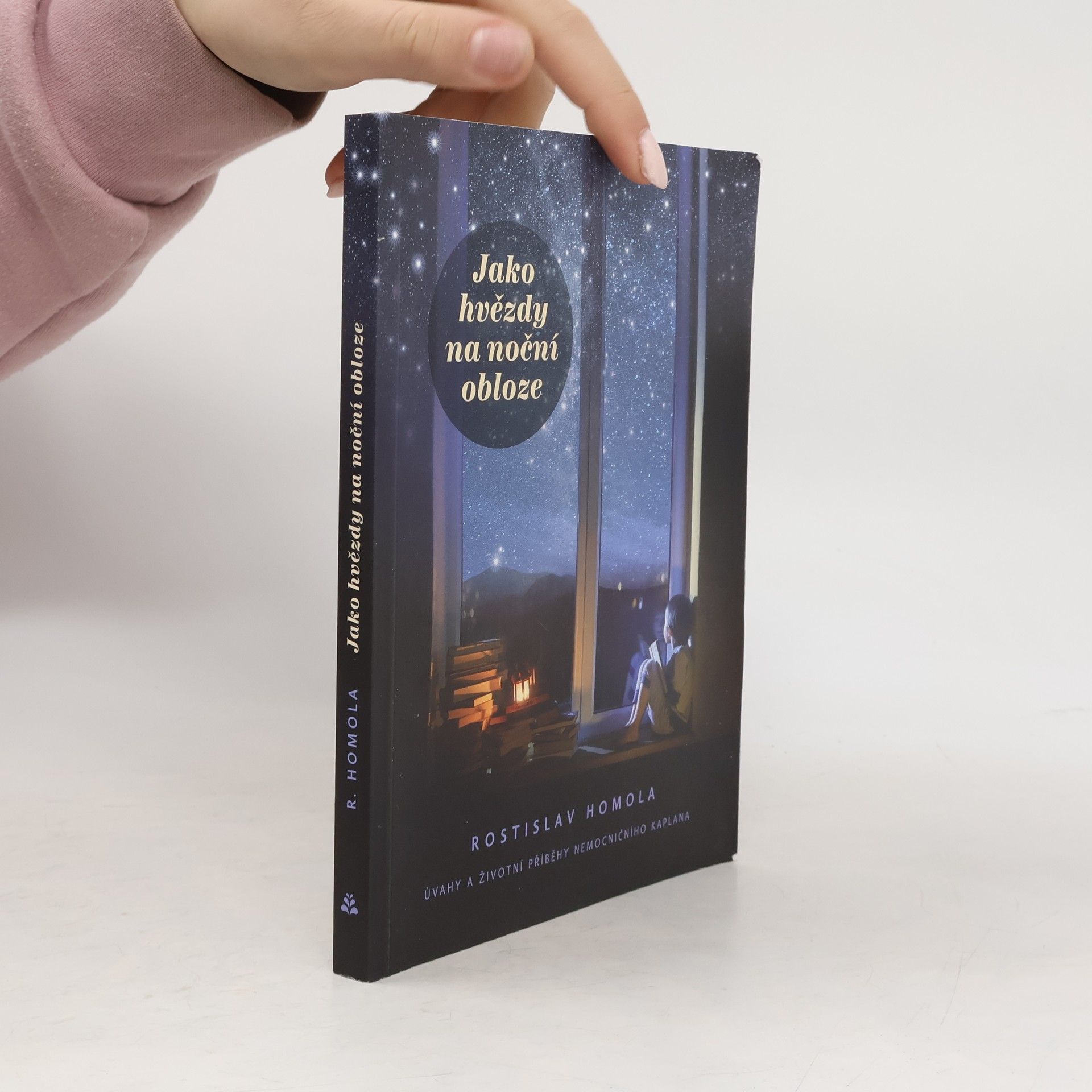 Jako hvězdy na noční obloze : úvahy a životní příběhy nemocničního kaplana