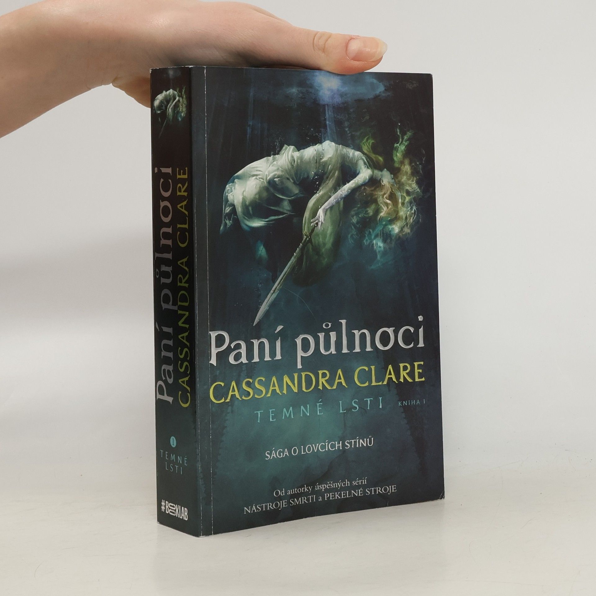 Cassandra Clare Temné lsti. Kniha první, Paní půlnoci