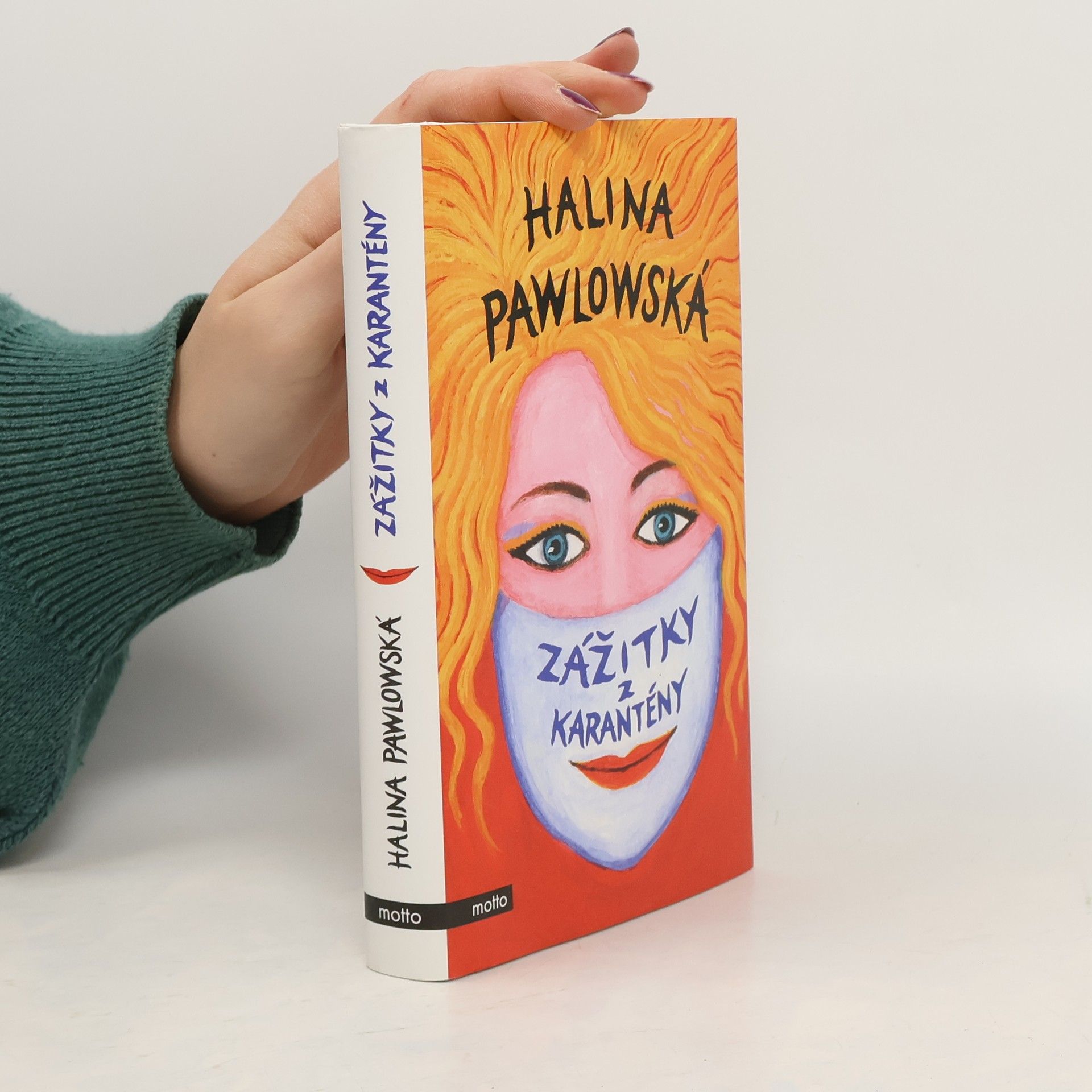 Halina Pawlowská Zážitky z karantény