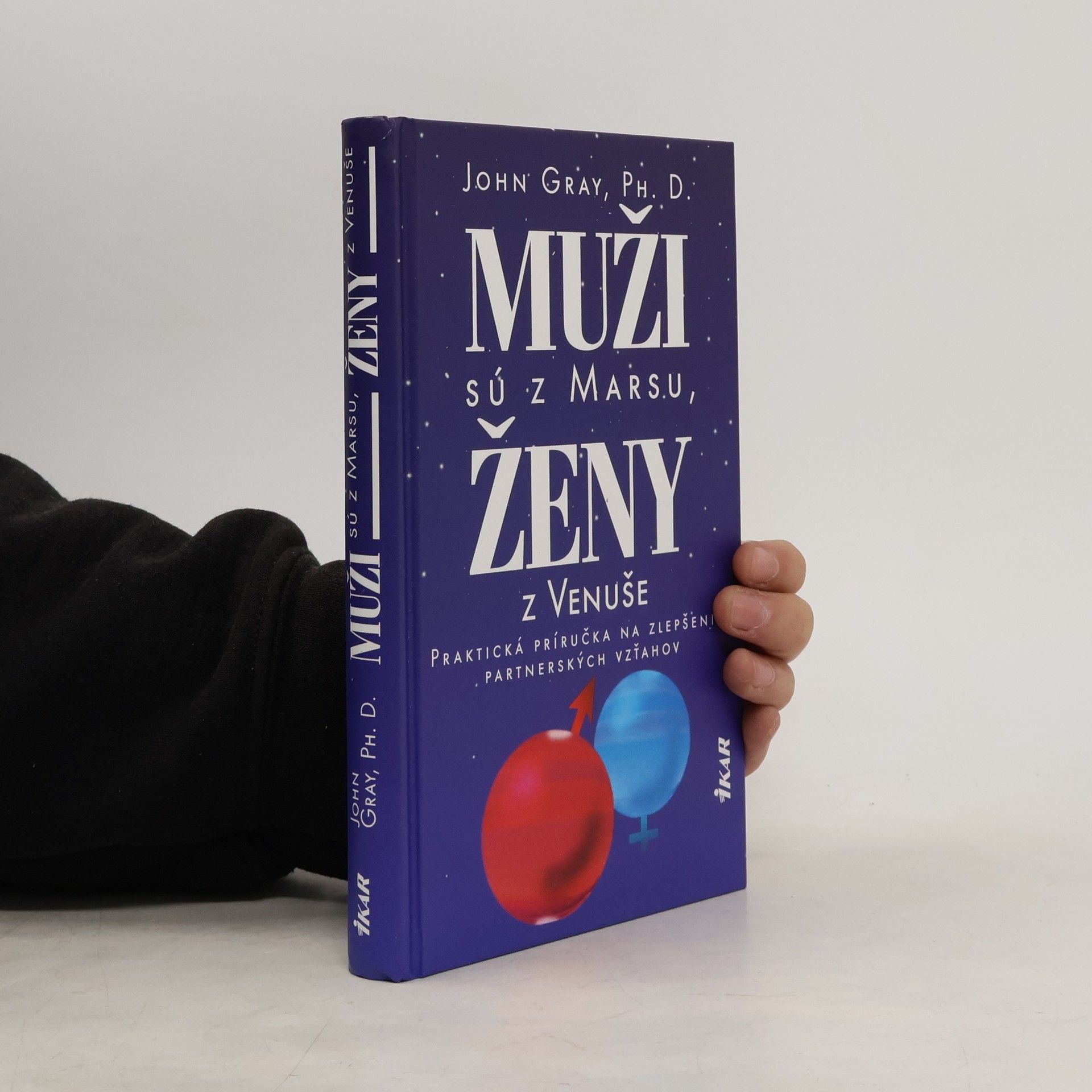 John Gray Muži sú z Marsu, ženy z Venuše