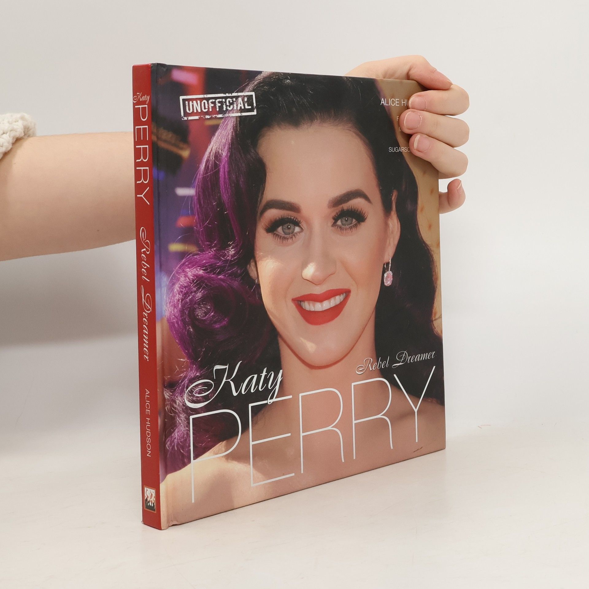 Alice Hudson Katy Perry, Rebel Dreamer