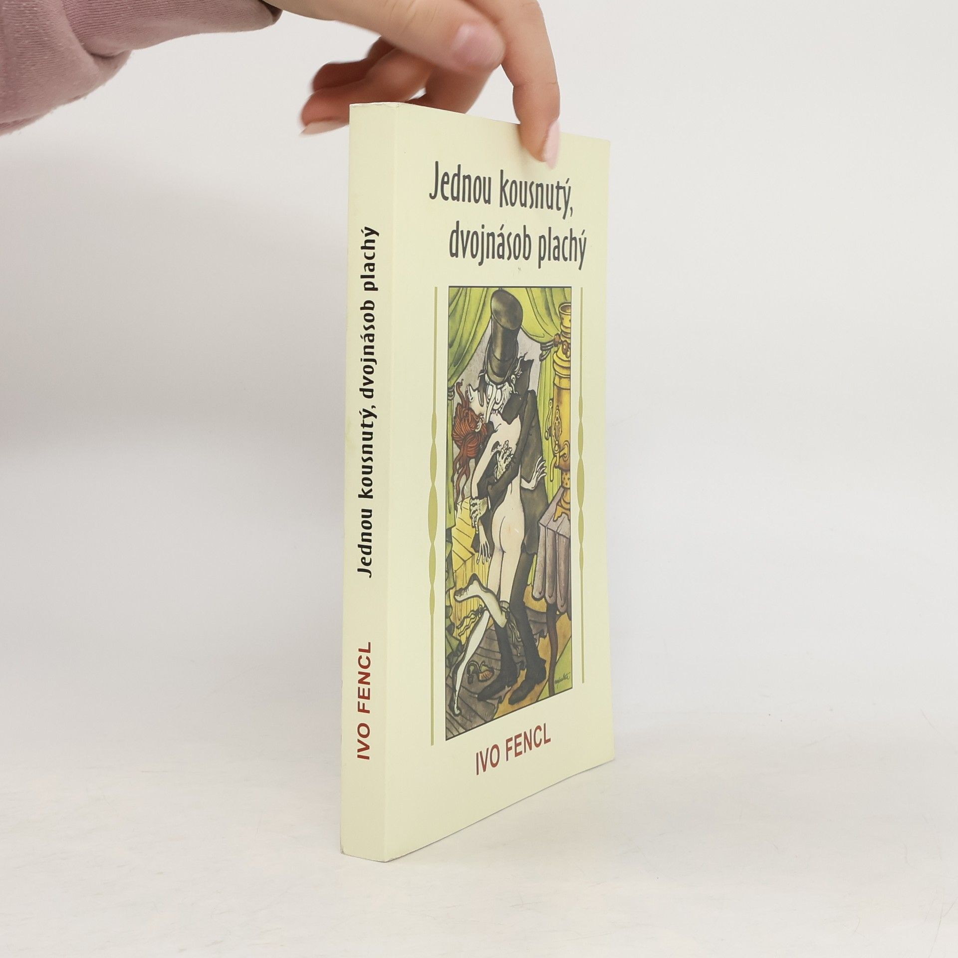 Jan Odnykud Jednou kousnutý, dvojnásob plachý