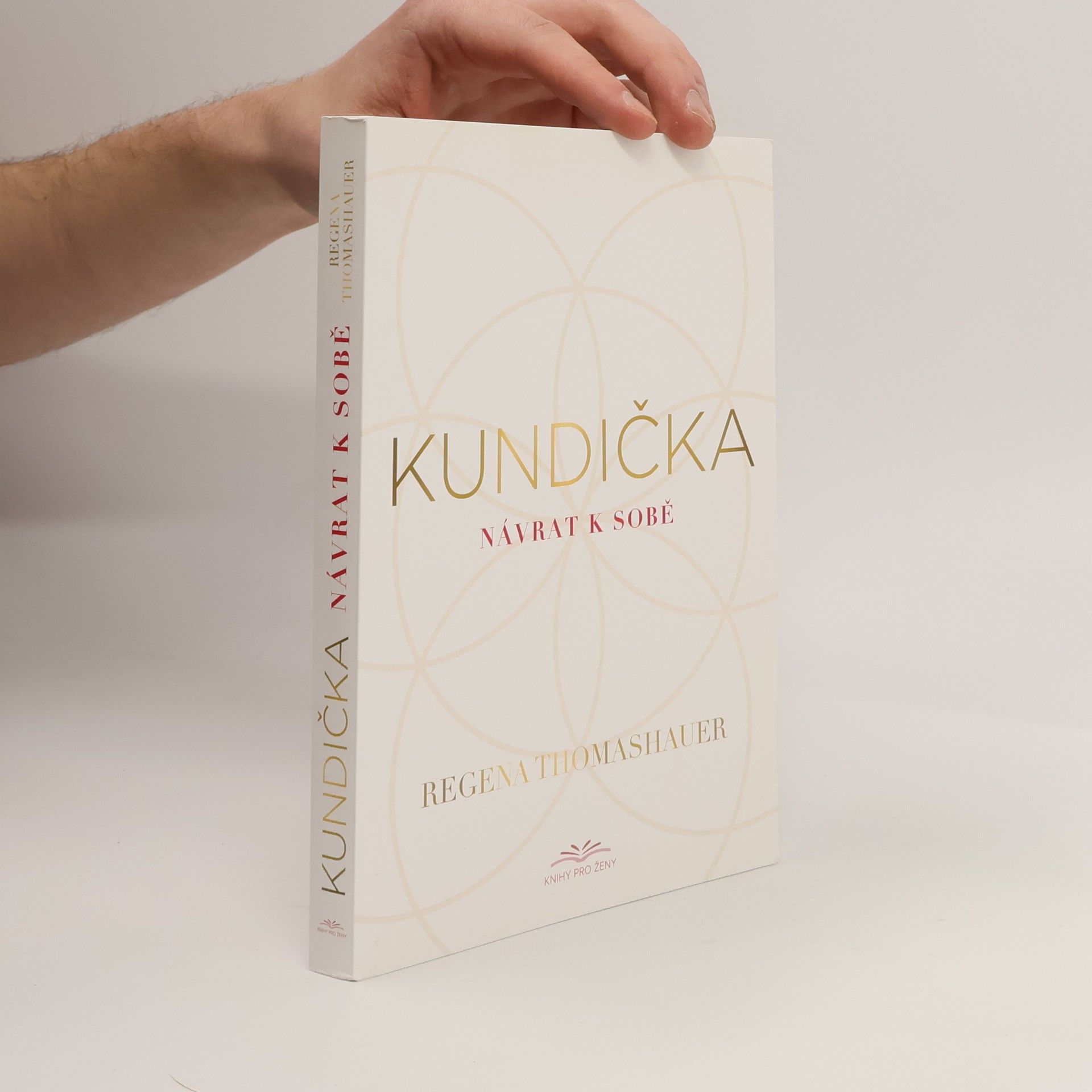Regena Thomashauer Kundička: Návrat k sobě