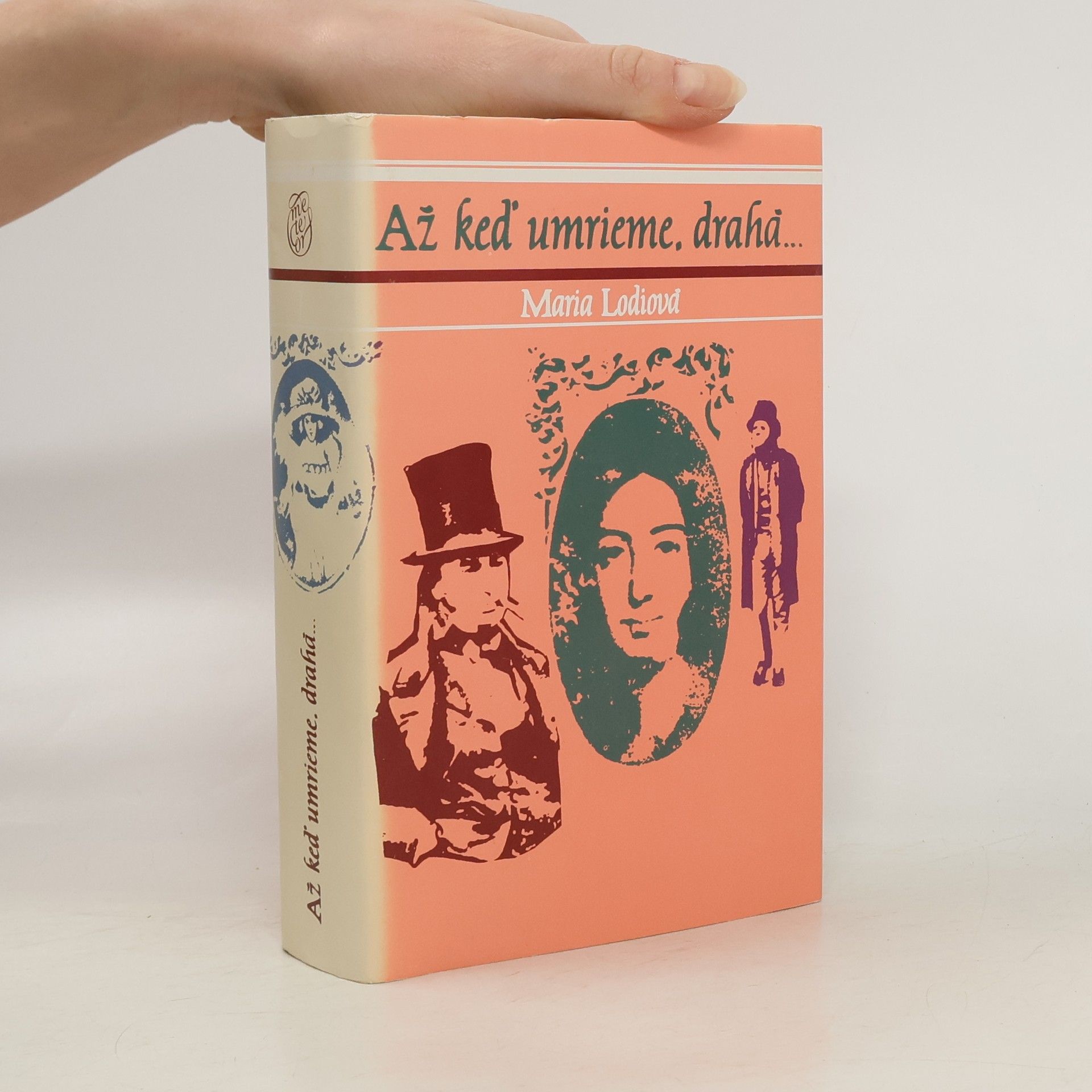 Maria Lodi Až keď umrieme, drahá...