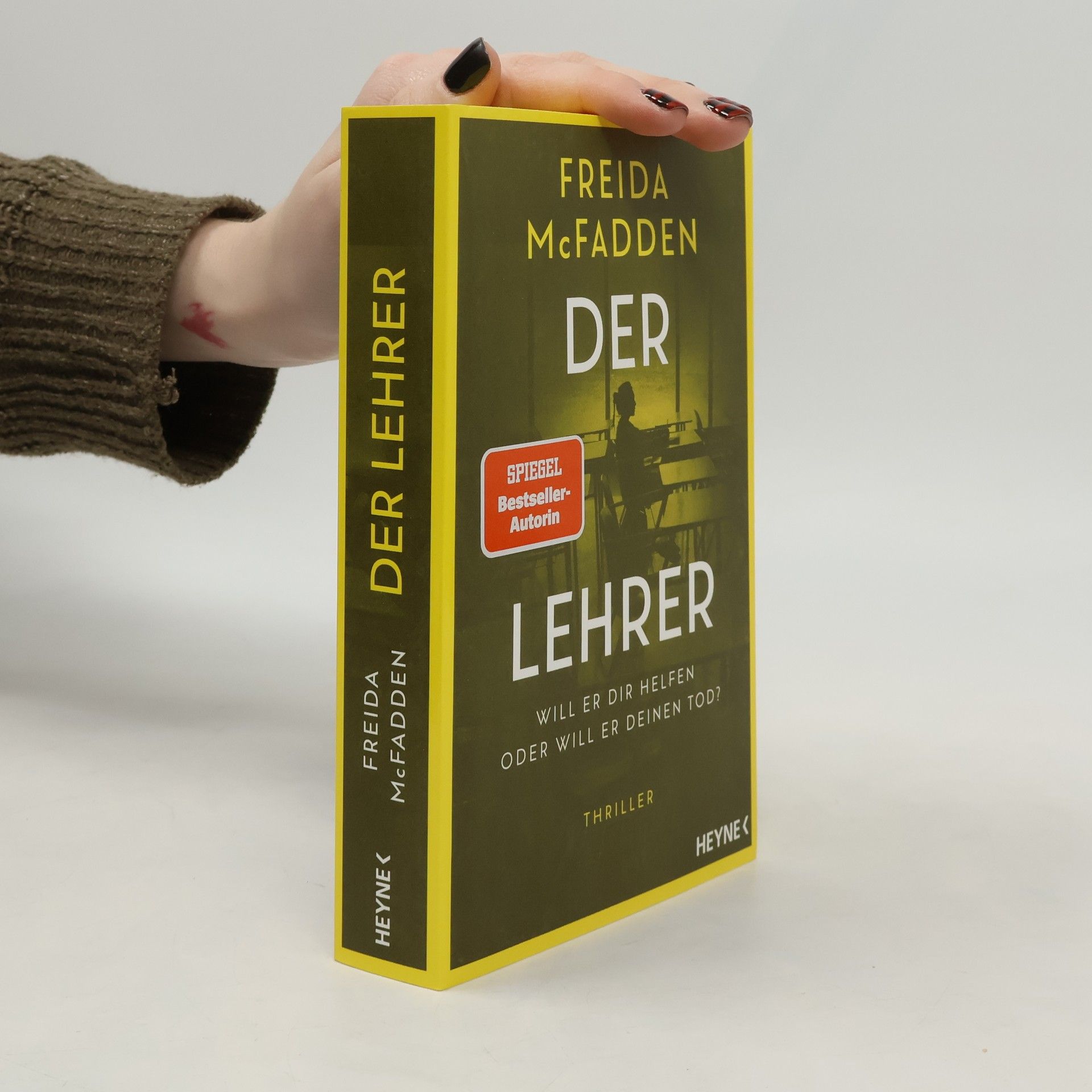 Freida McFadden Der Lehrer – Will er dir helfen oder will er deinen Tod?
