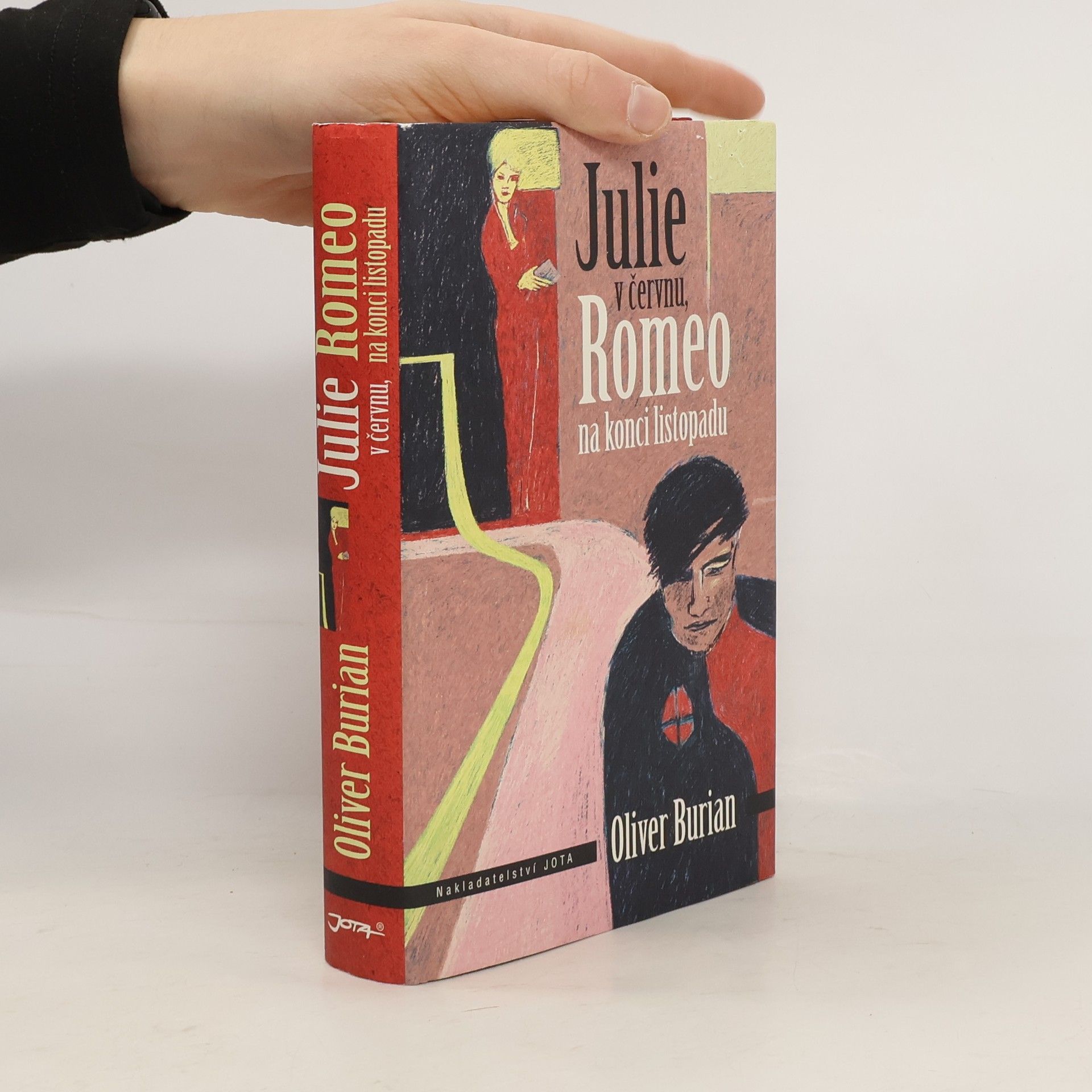 Julie v červnu, Romeo na konci listopadu