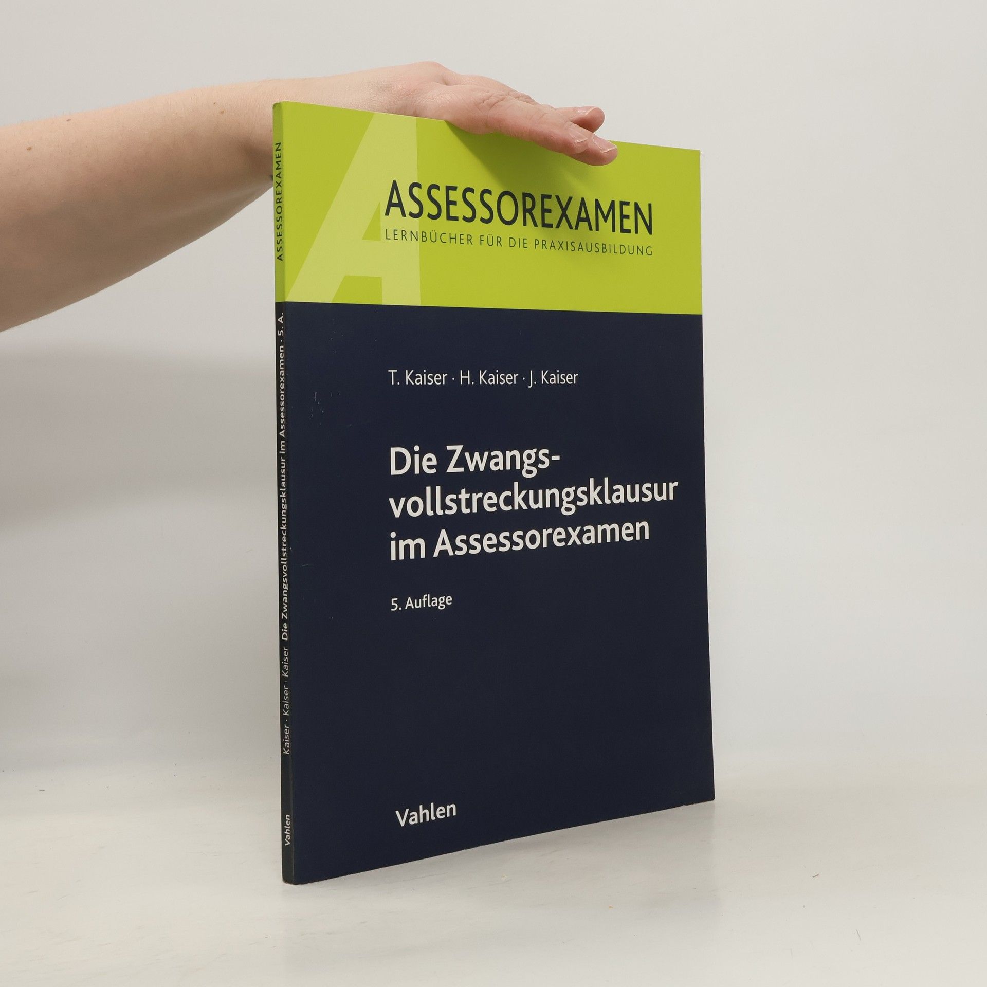 Die Zwangsvollstreckungsklausur im Assessorexamen