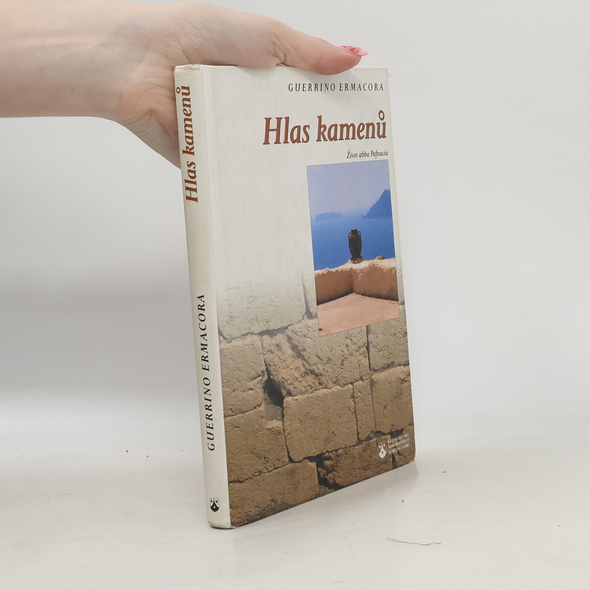 Guerrino Ermacora Hlas kamenů. Život abba Pafnucia