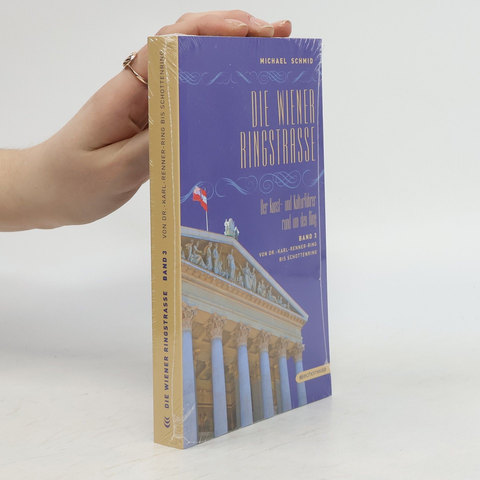 Michael Schmid Die Wiener Ringstrasse