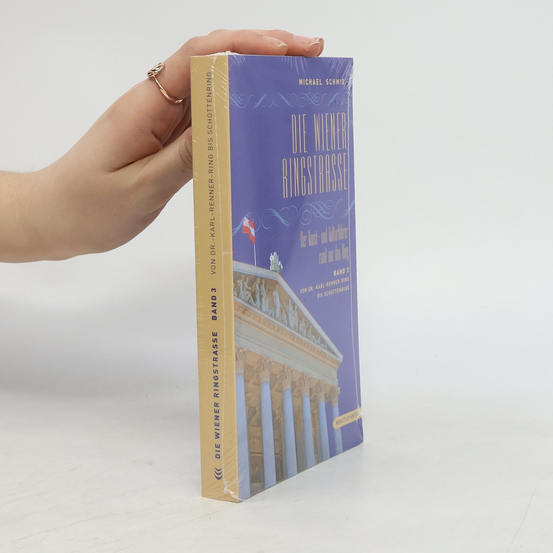 Michael Schmid Die Wiener Ringstrasse