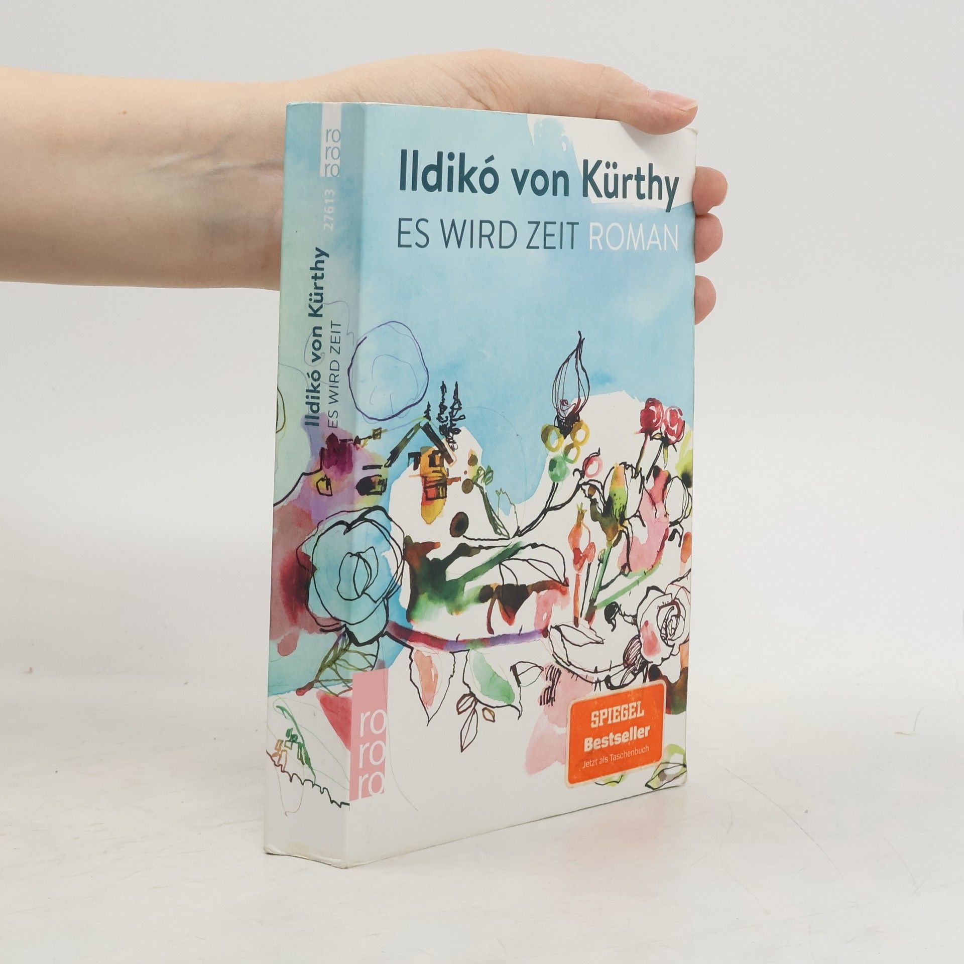 Ildikó von Kürthy Es wird Zeit