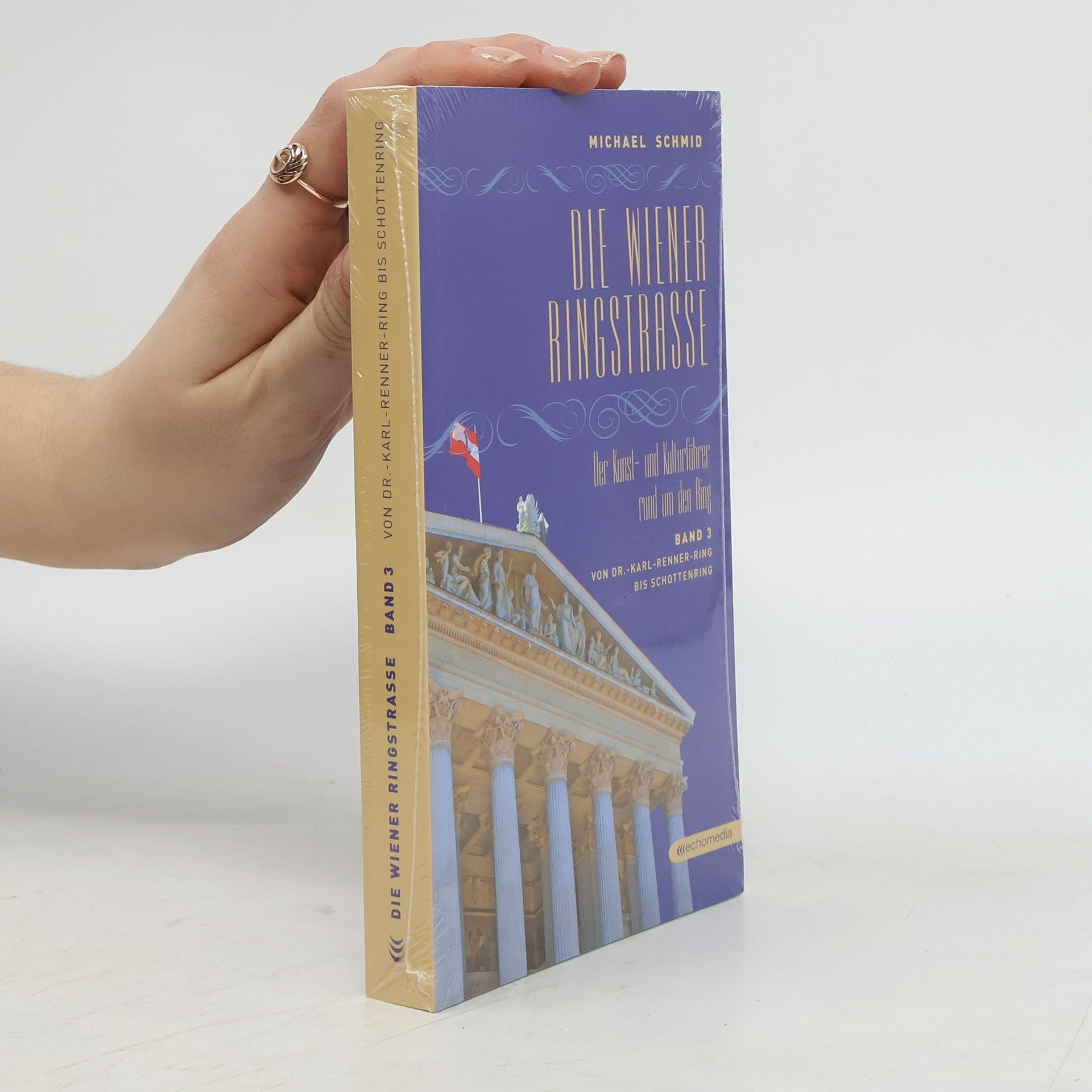 Michael Schmid Die Wiener Ringstrasse