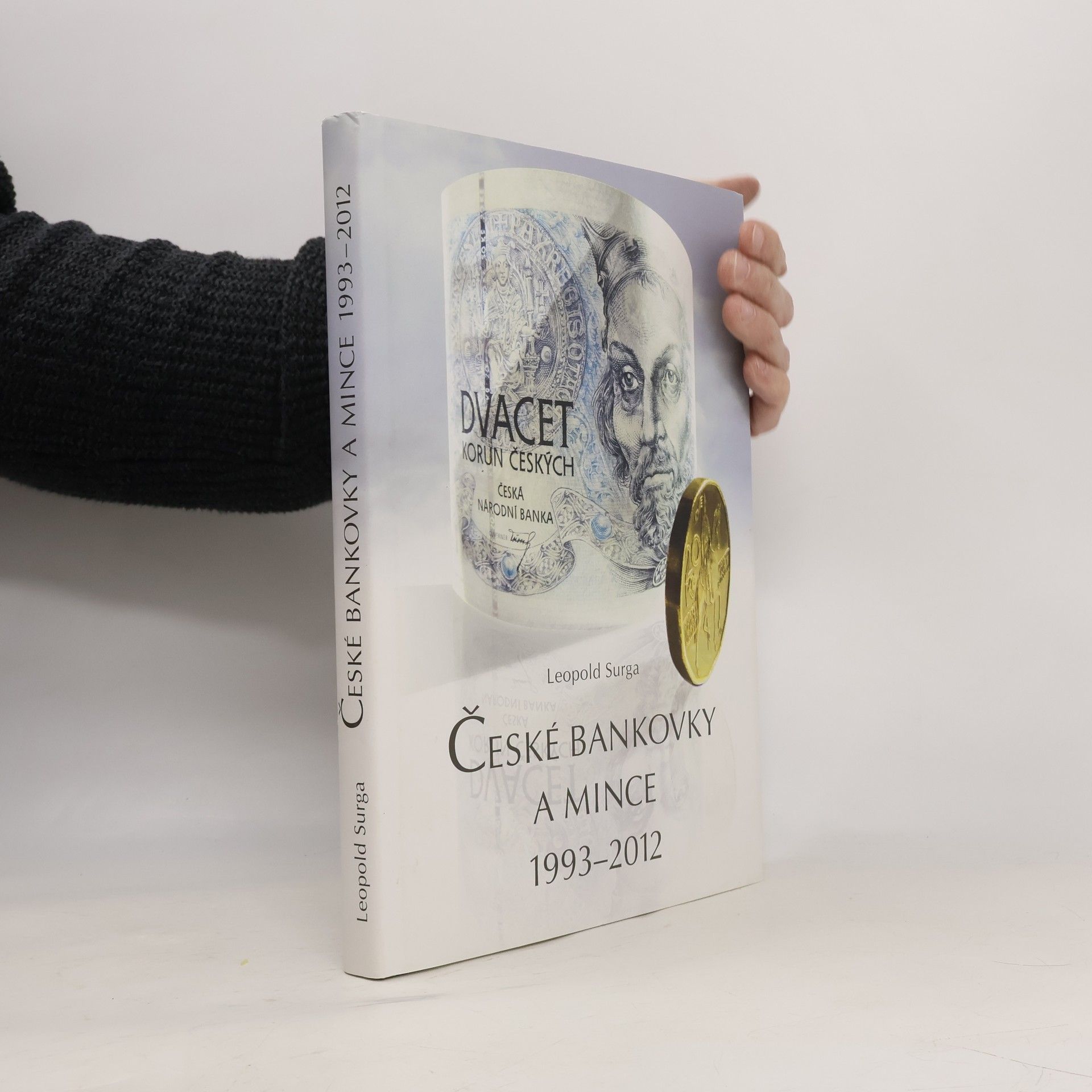 Leopold Surga České bankovky a mince 1993-2012