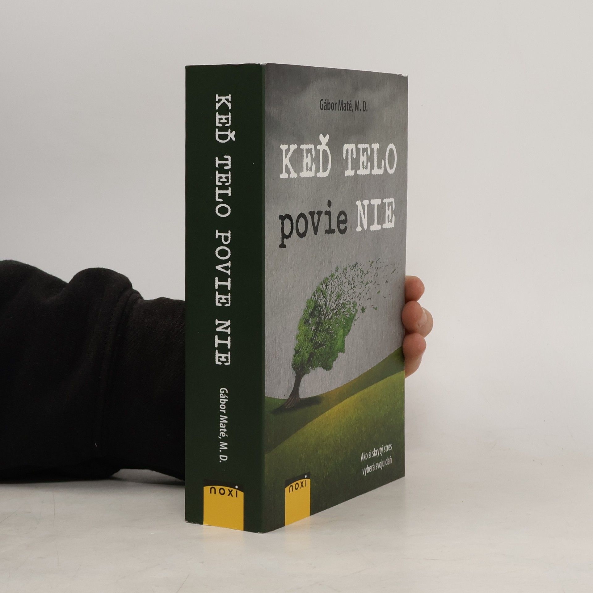 Gabor Maté Keď telo povie nie