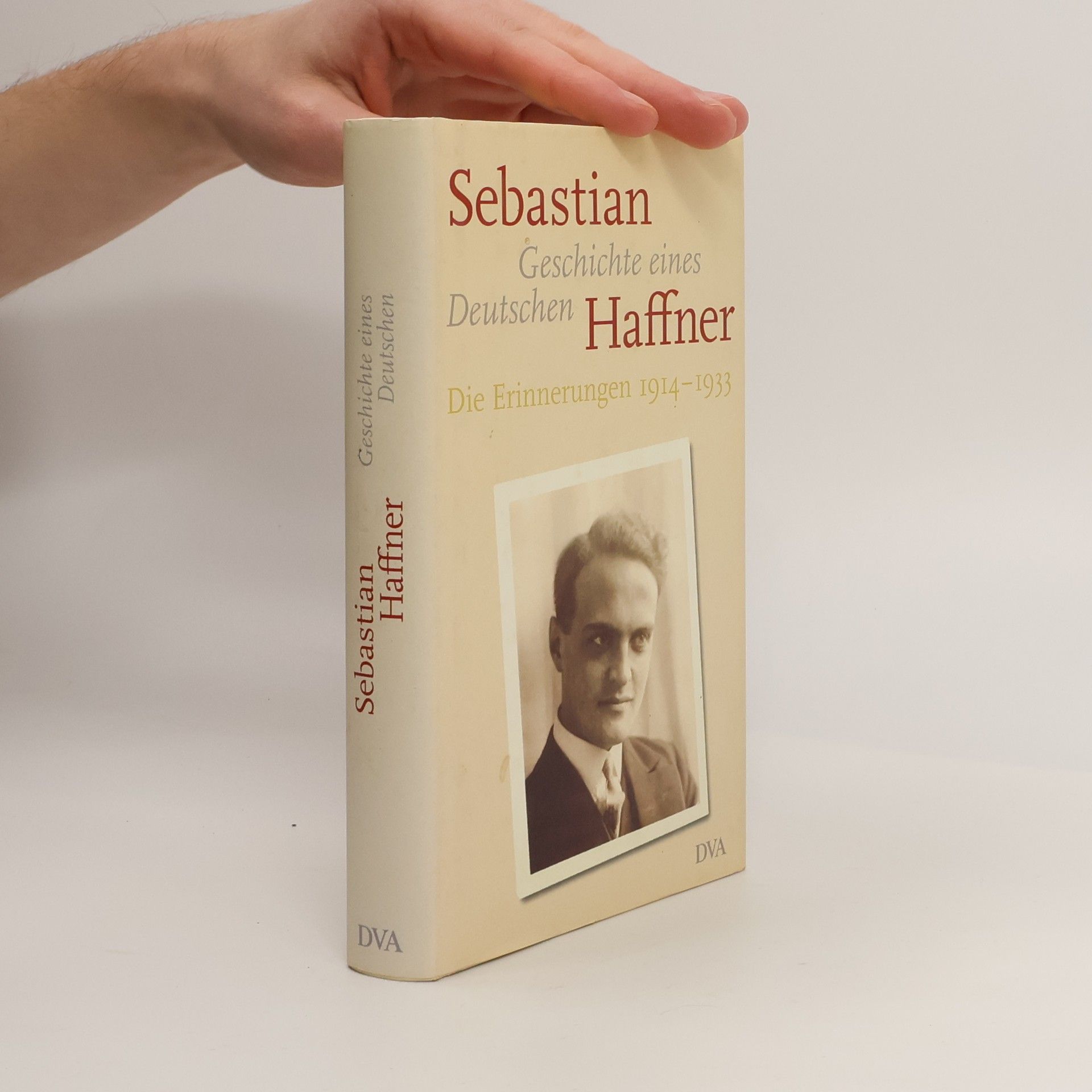 Eva Menasse Geschichte eines Deutschen. Die Erinnerungen 1914-1933