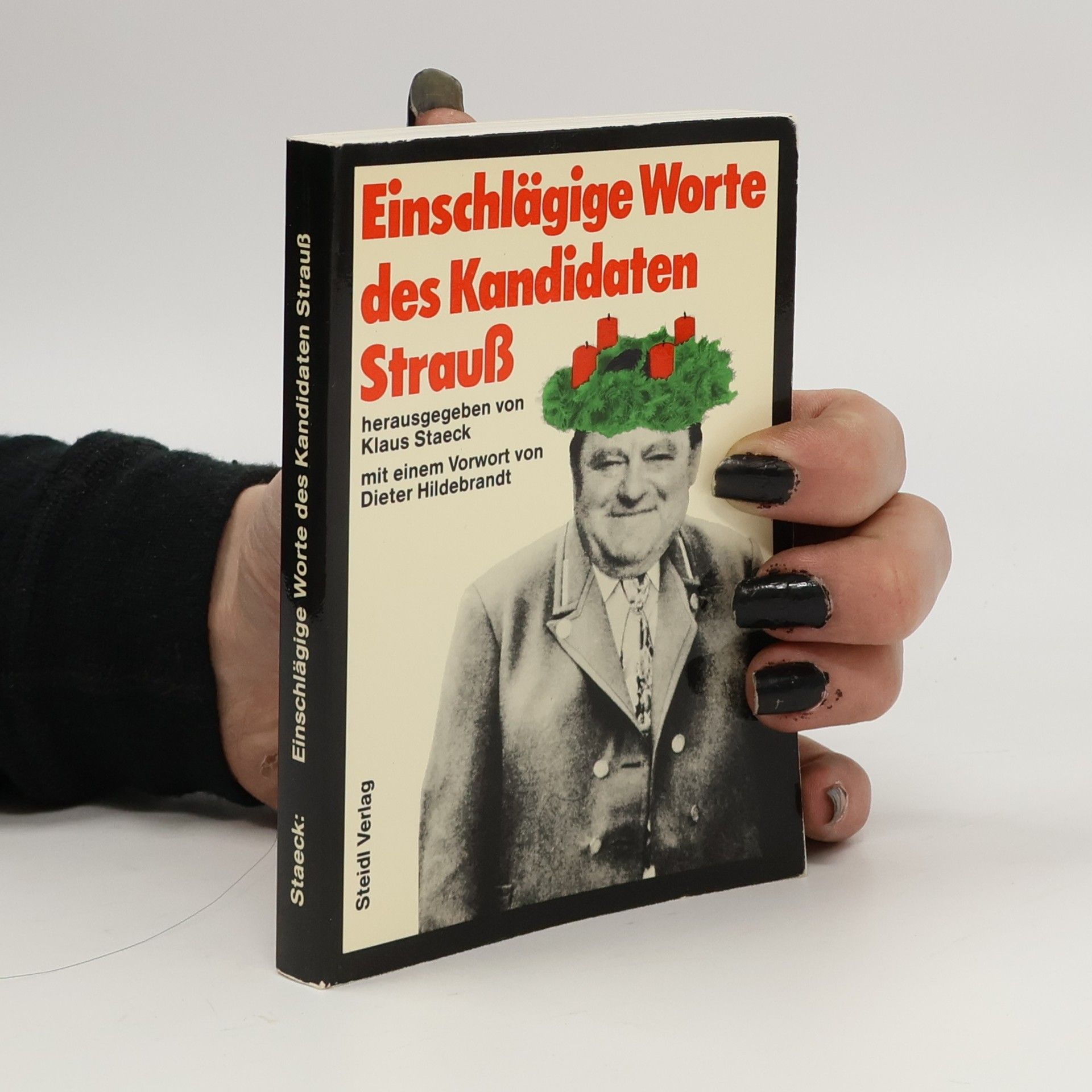 Einschlägige Worte des Kandidaten Strauß