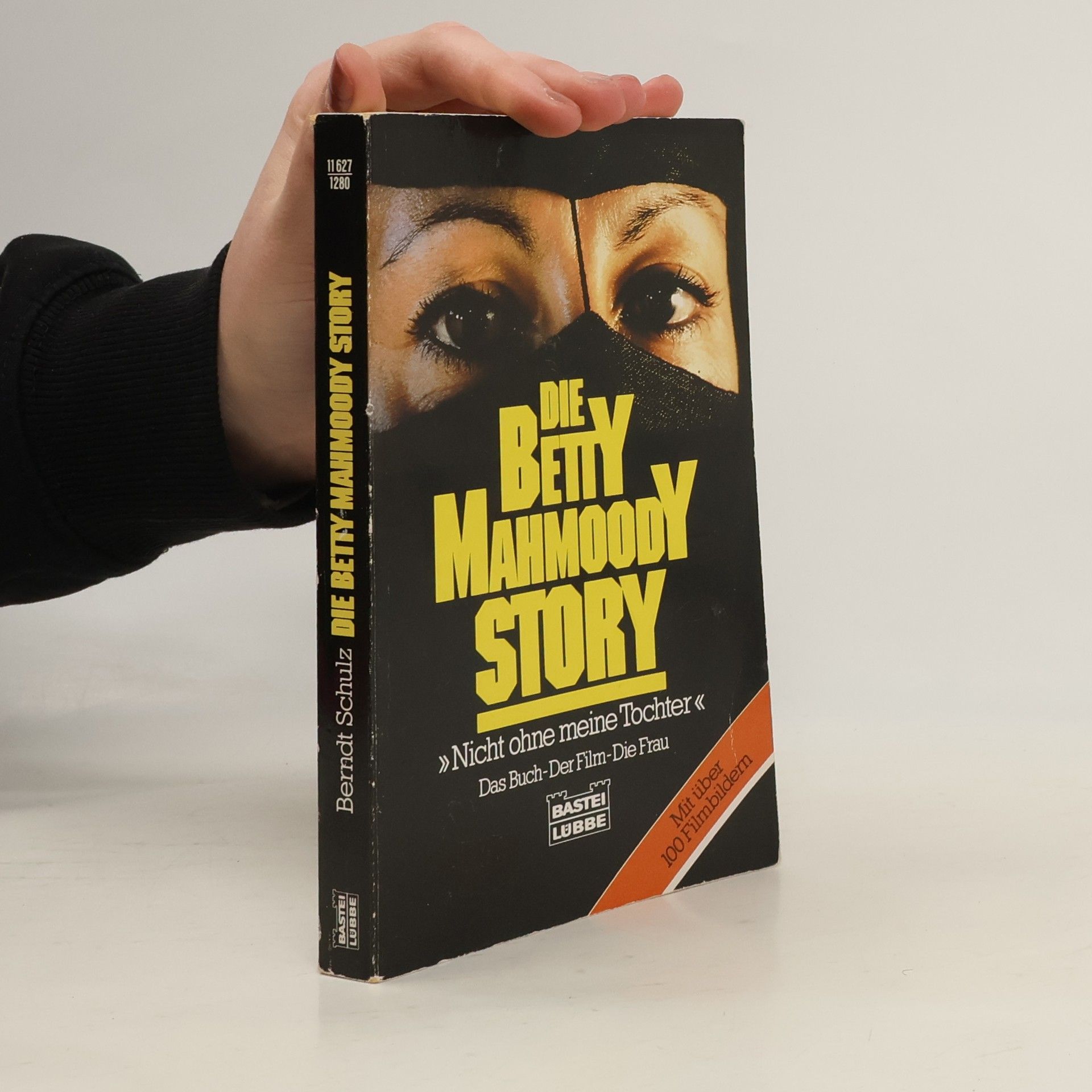 Mattias Gerwald Die Betty Mahmoody Story Nicht ohne meine Tochter: Das Buch-Der Film-Die Frau