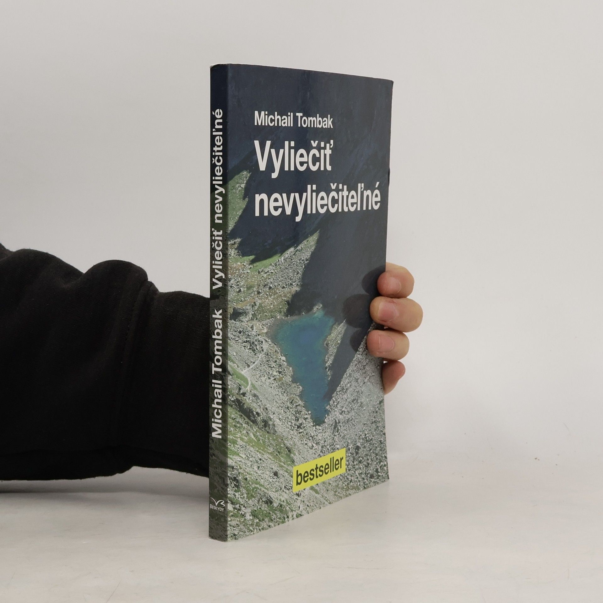 Mikhail Tombak Vyliečiť nevyliečiteľné